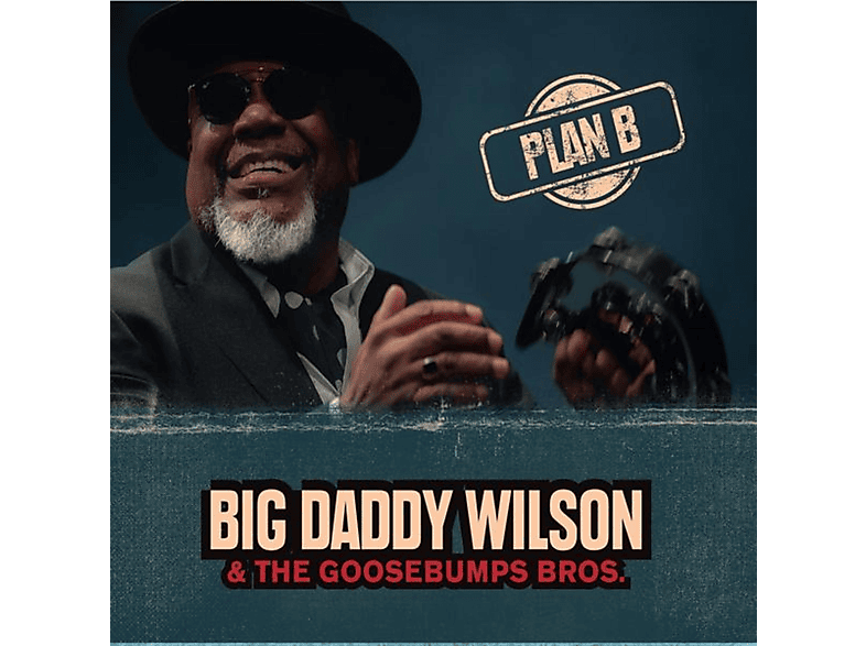 CONTINENTA Big Daddy Wilson & Goosebumps Bros. - Plan B (LP) | MediaMarkt