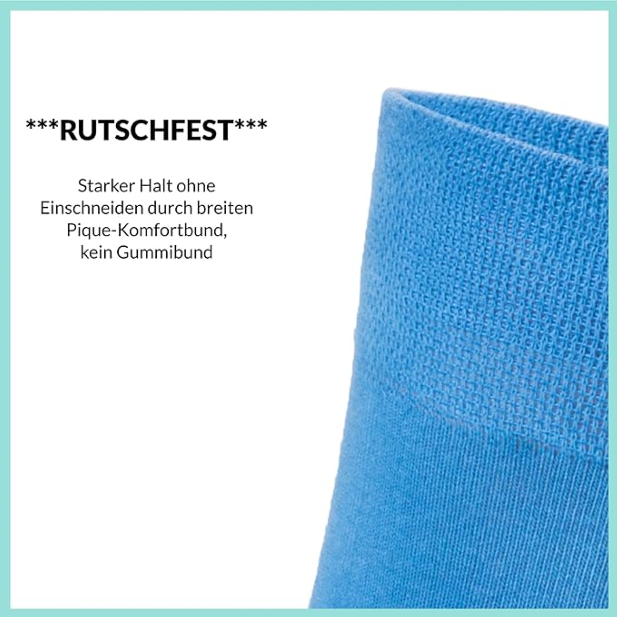 Nahaufnahme einer blauen Socke, Text auf Deutsch. Der Text handelt von starkem Halt und Bund.