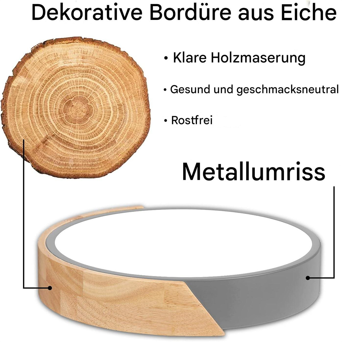 Dekorative Eichenverkleidung mit Holzscheibe und Metallrand. Es gibt eine Textbeschreibung.