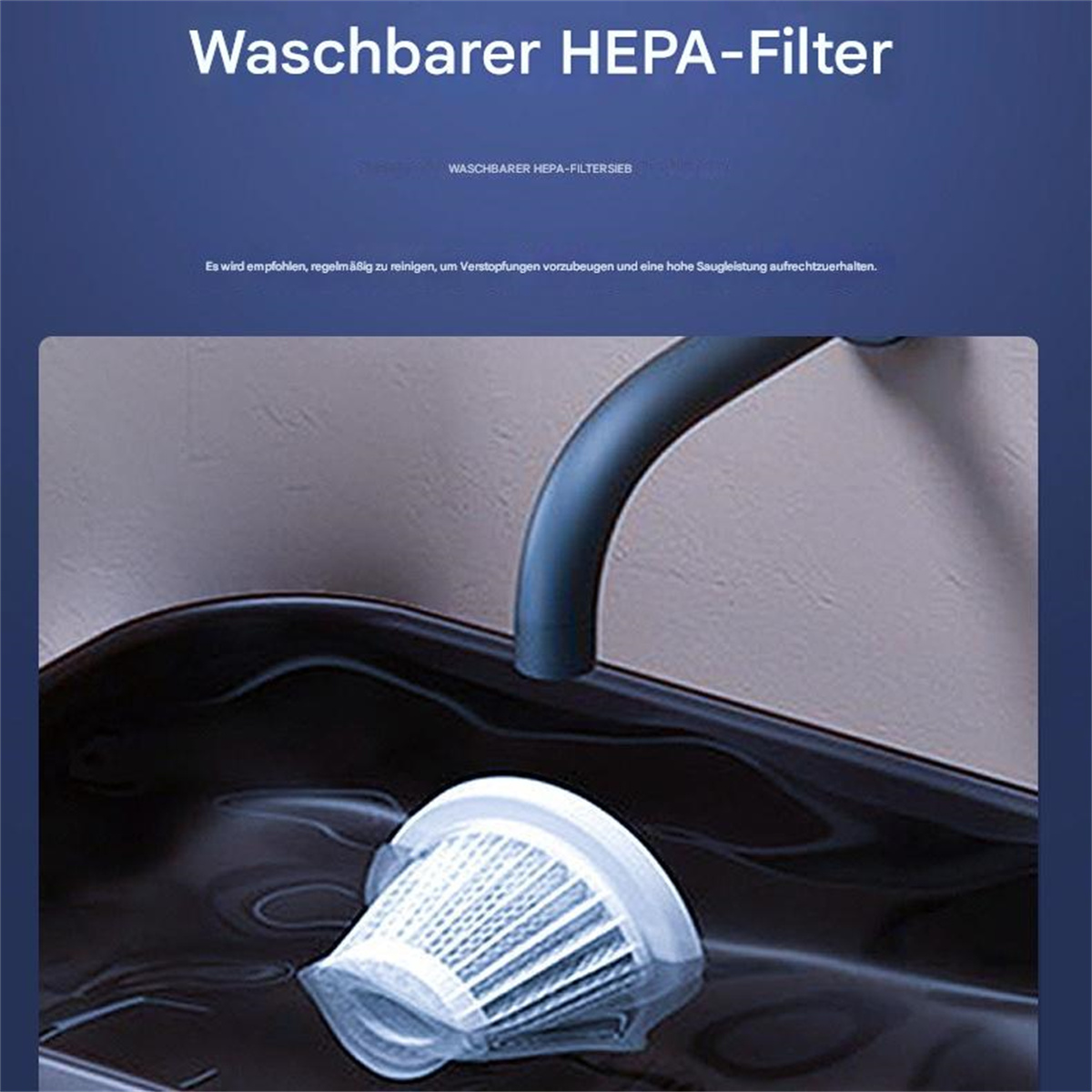 Filter im Wasser, blaue Röhre darüber. Text: 'Waschbarer HEPA-Filter'.