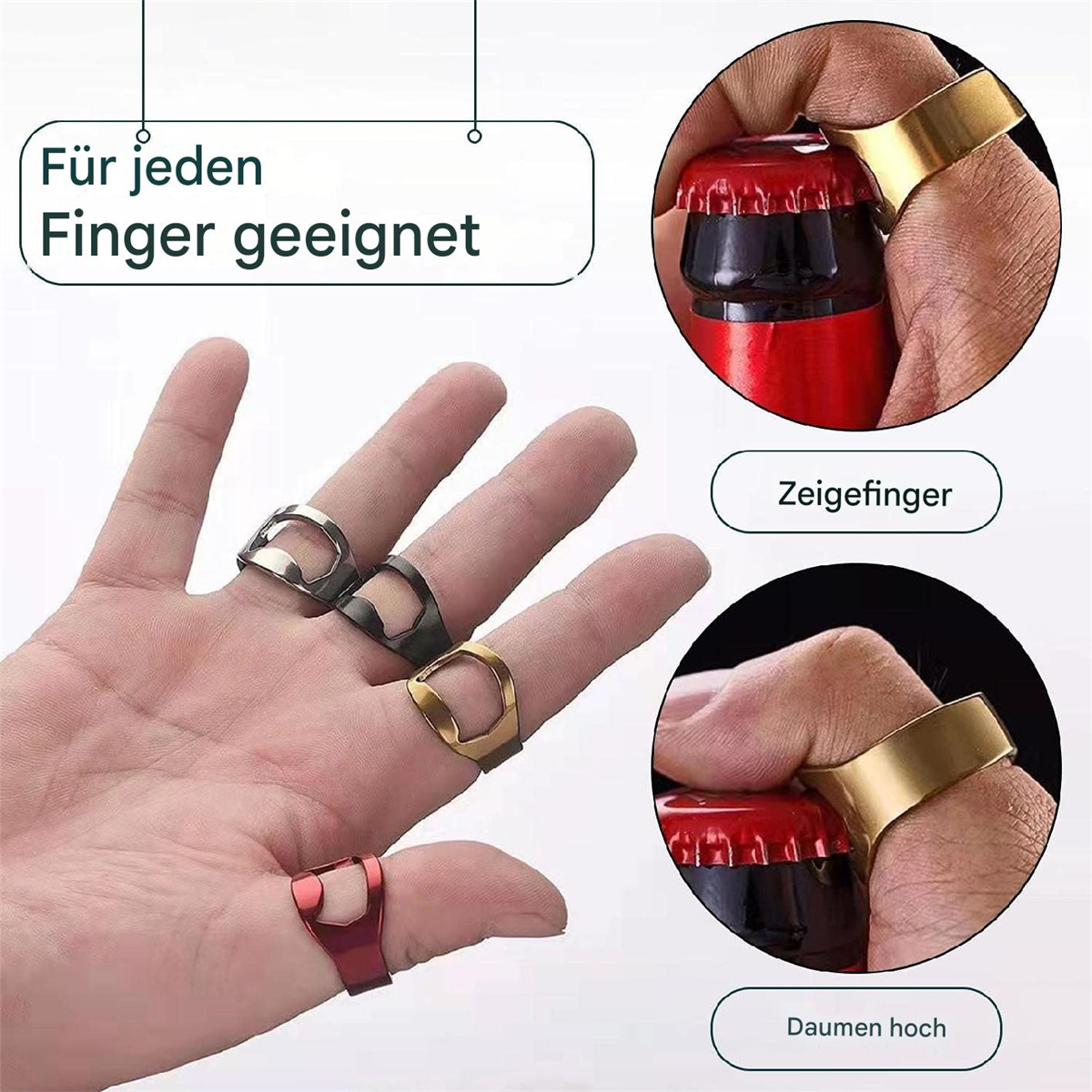 Verschiedene Flaschenöffnerringe an einer Hand und beim Öffnen einer Flasche, mit deutschem Text.