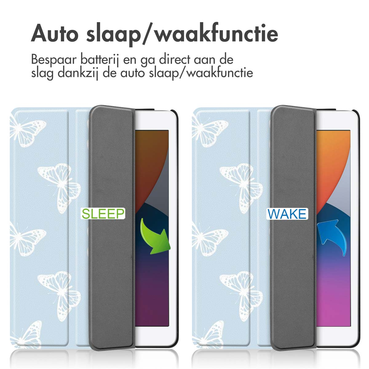 Two tablet cases are shown. One displays butterflies and says 'SLEEP'. The other displays a butterfly and says 'WAKE'.