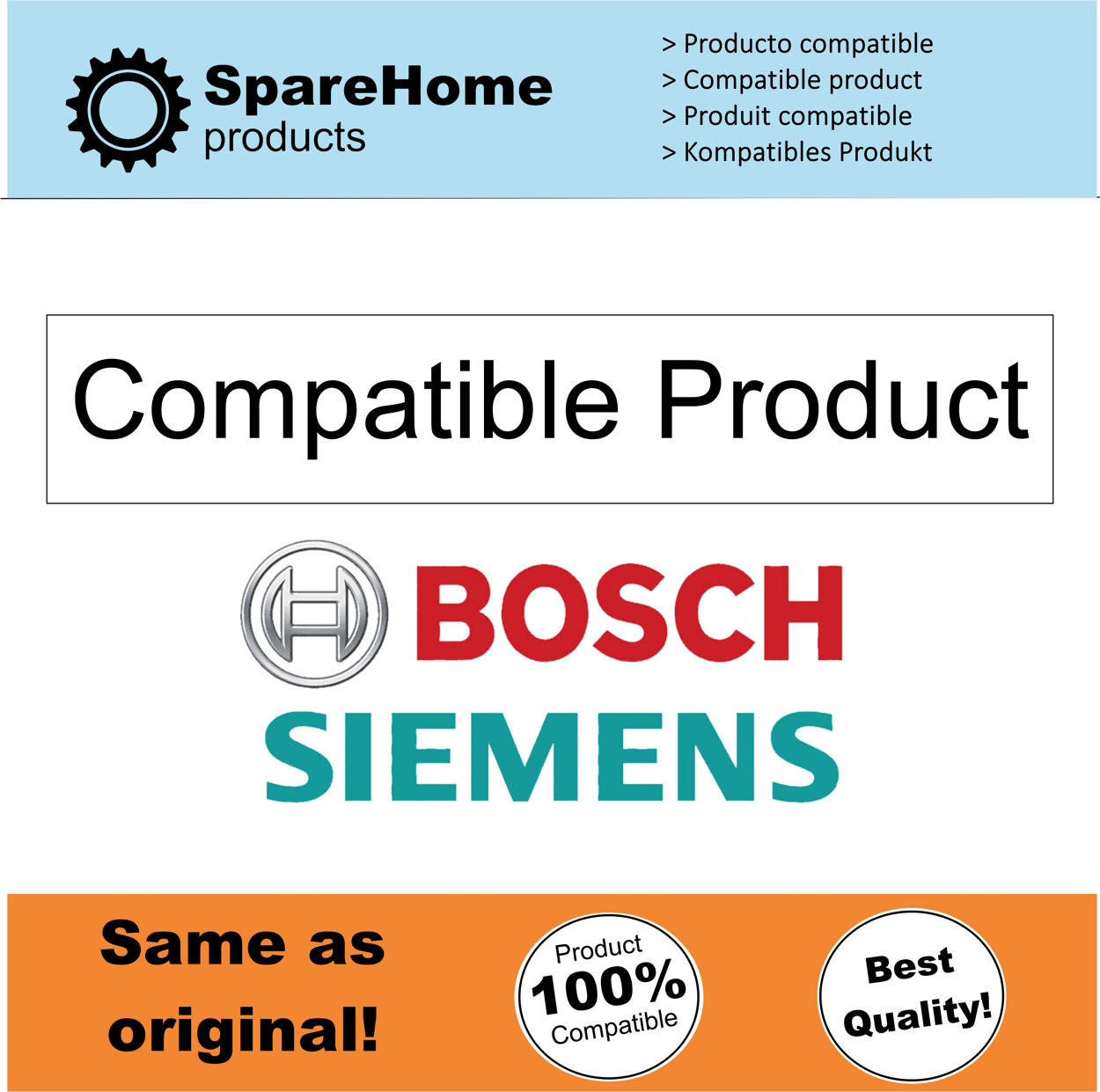 Texto 'Producto Compatible' con el logo de Bosch Siemens. También muestra logos de SpareHome y calidad.