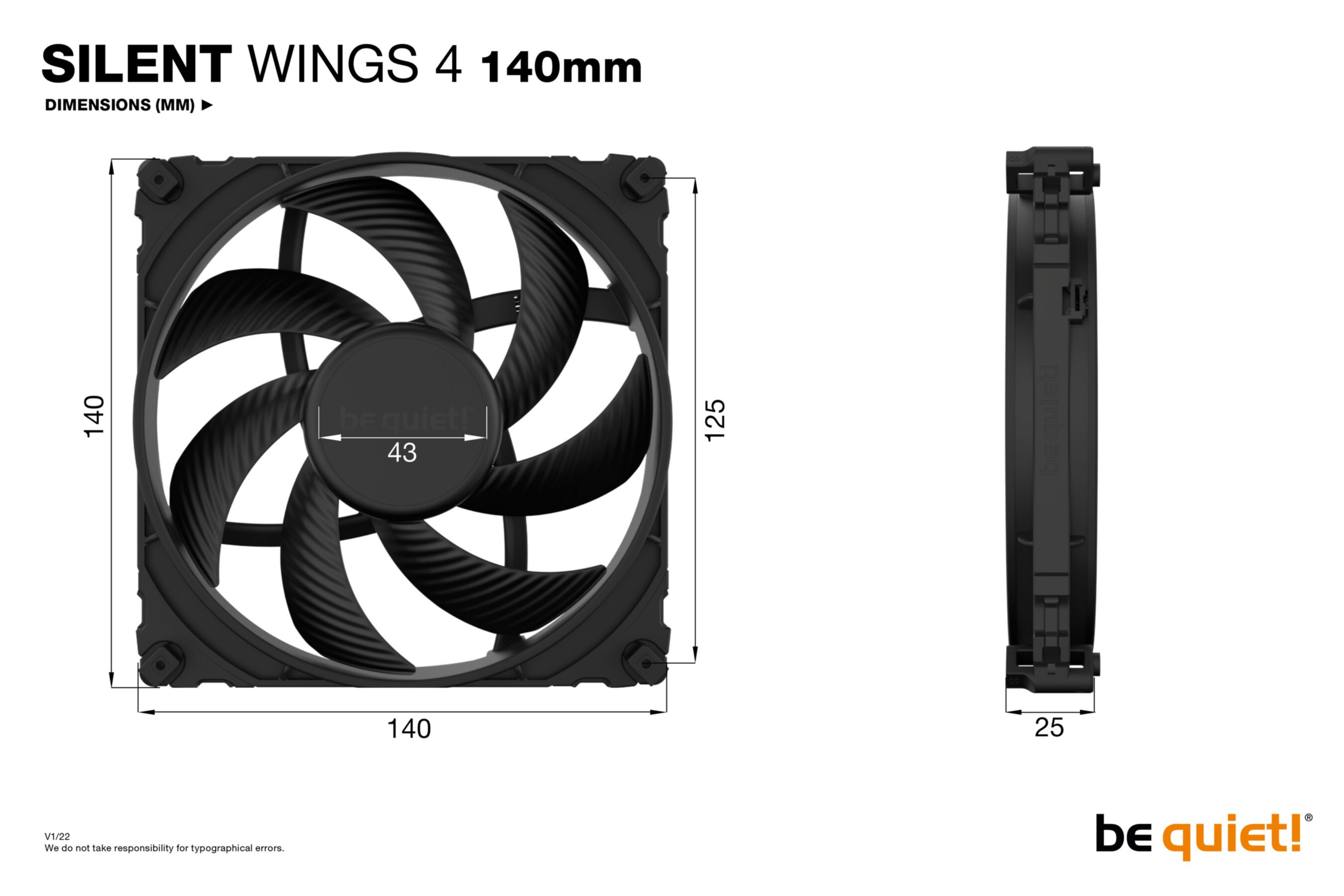Dimensioni della ventola Silent Wings 4: 140mm x 140mm x 25mm. Dettagli del prodotto.