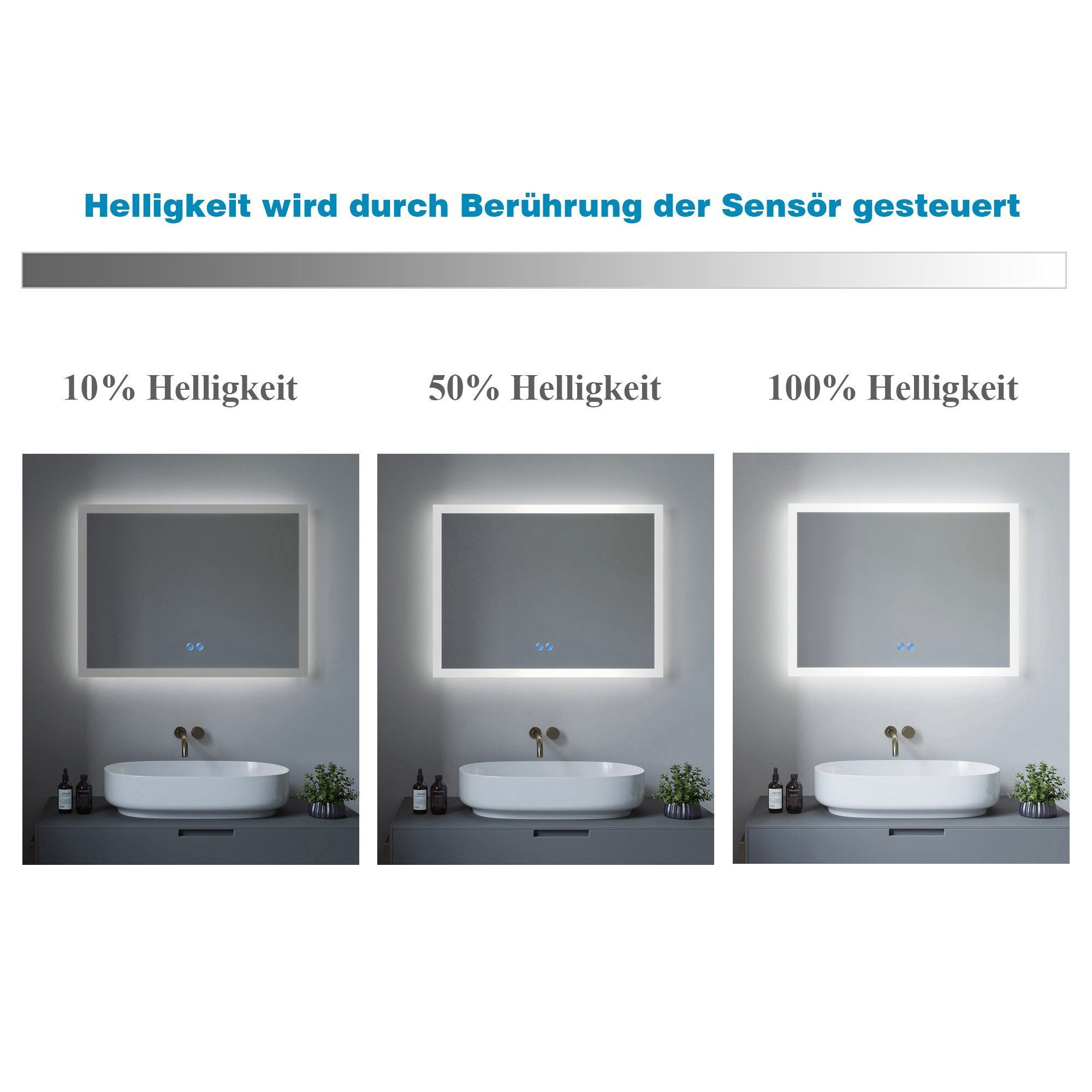 Drei beleuchtete Spiegel, die Helligkeitsstufen zeigen. Die Helligkeit wird durch Berührung gesteuert.