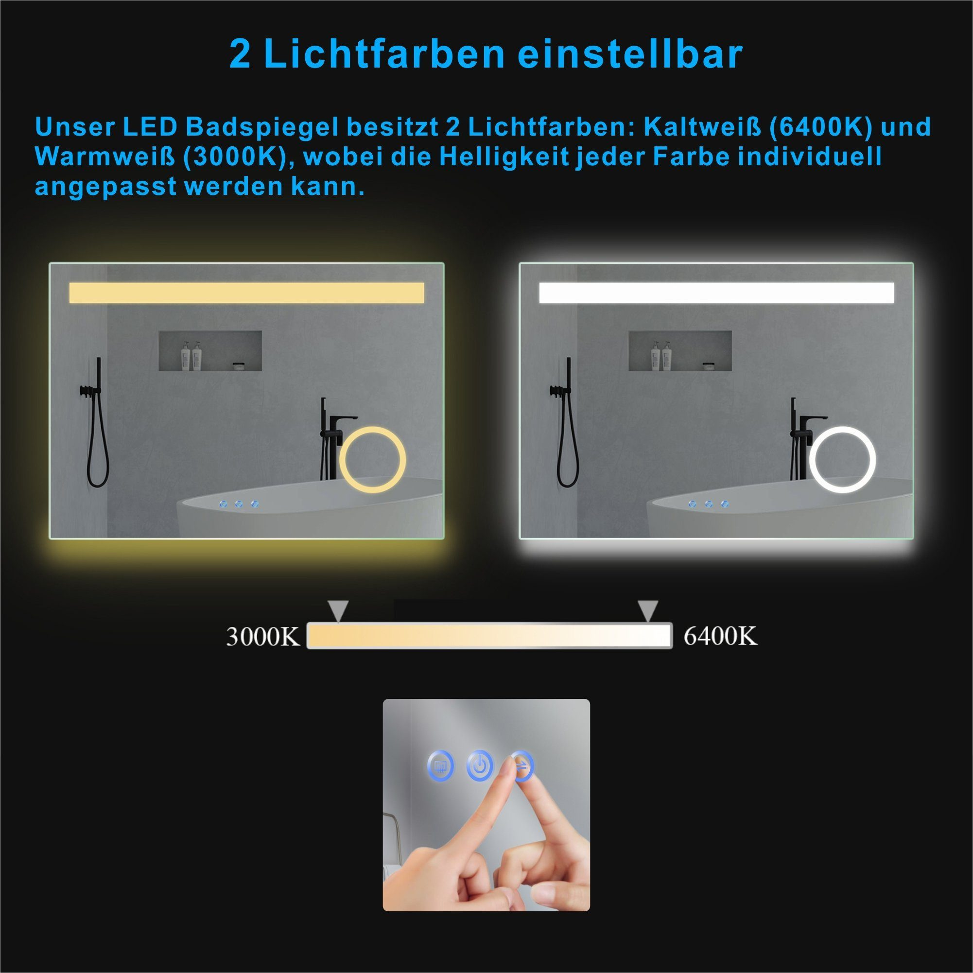 Beleuchteter Spiegel mit zwei Farbtemperaturen, Bedienfeld darunter und Händen.