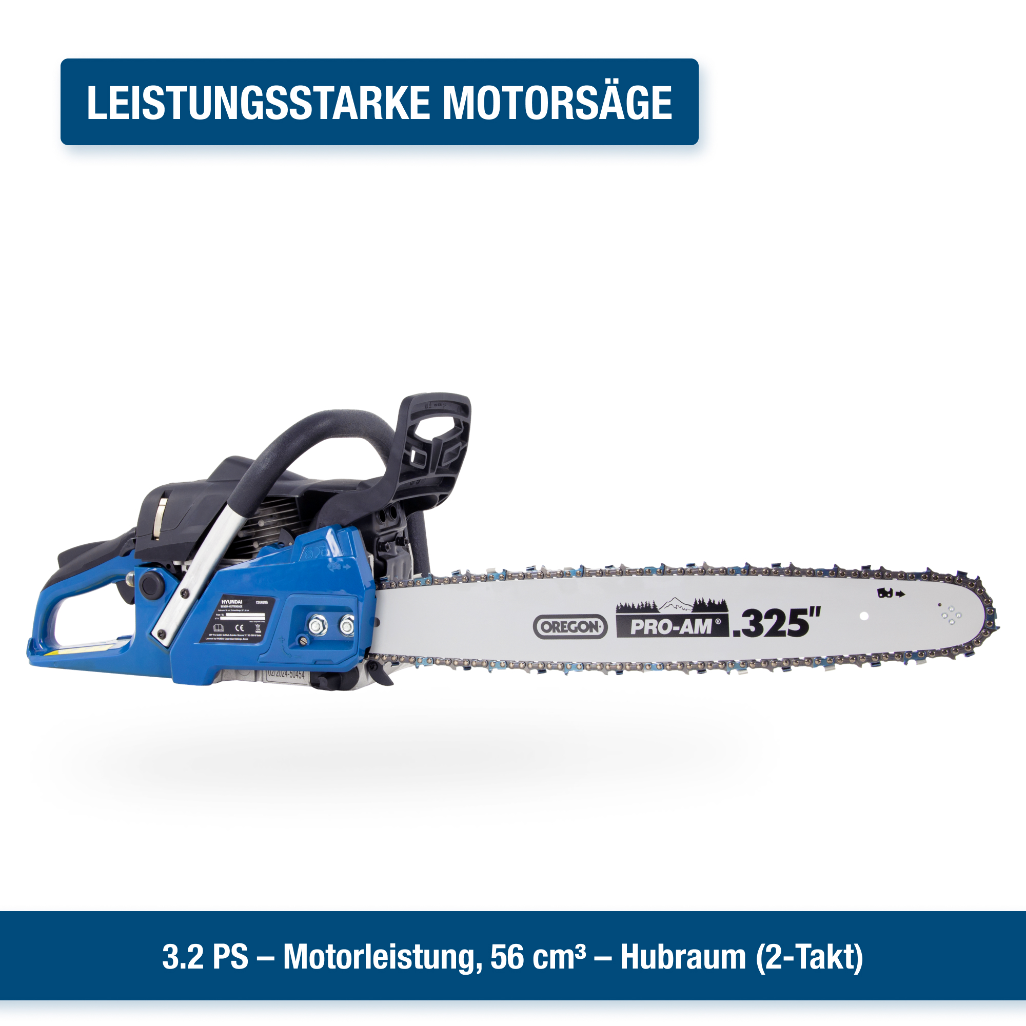 Eine blaue und schwarze Kettensäge mit silberner Klinge, beschriftet mit 'OREGON PRO-AM 1.325"', darunter Text '3.2 PS - Motorleistung, 56 cm³ - Hubraum (2-Takt)'.