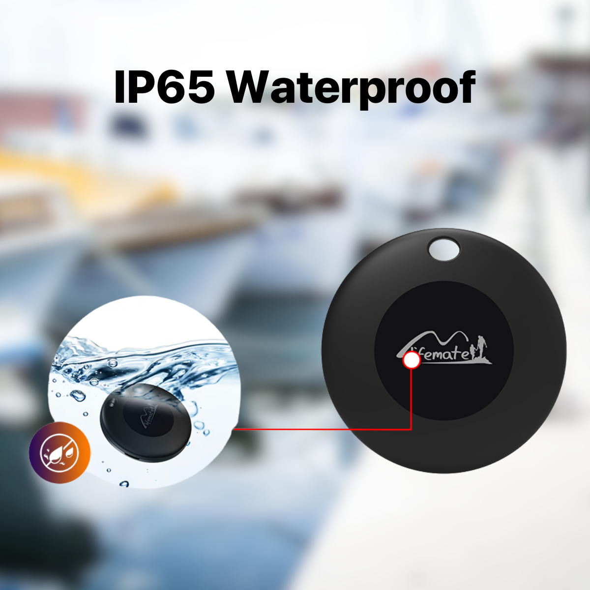 Black round device, labeled Lifemate, with a water splash and IP65 Waterproof text.