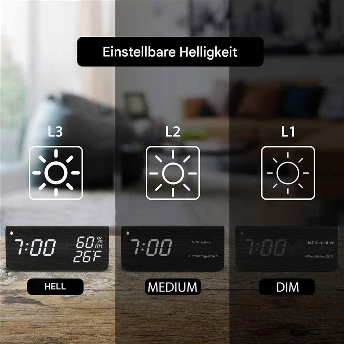 Drei Digitaluhren mit unterschiedlichen Helligkeitsstufen: hell, mittel und gedimmt. Auf 7:00 Uhr eingestellt.