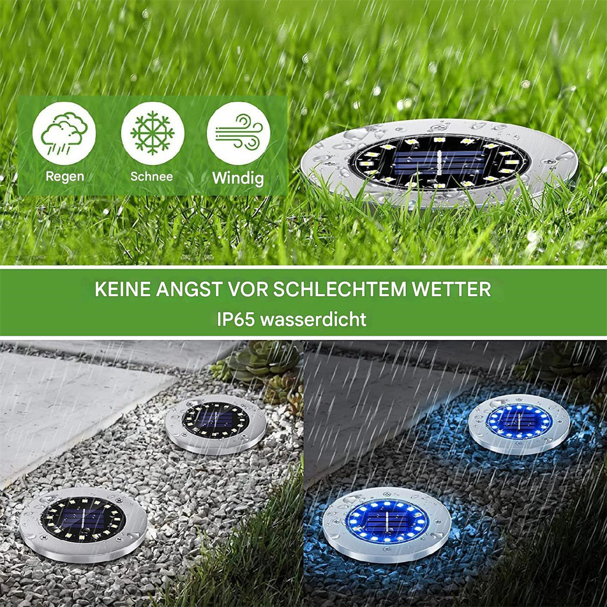 Solarbetriebene Gartenleuchten im Boden. Text auf Deutsch: Keine Angst vor schlechtem Wetter.