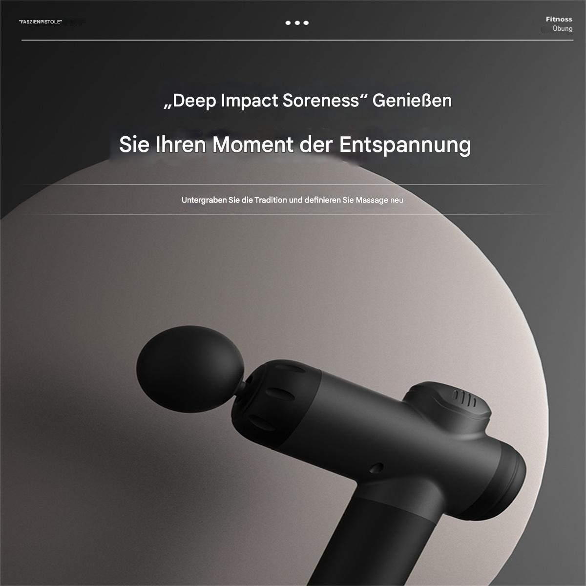 Schwarze Massagepistole mit rundem Kopf. Text: Deep Impact Soreness Genießen Sie Ihren Moment der Entspannung.