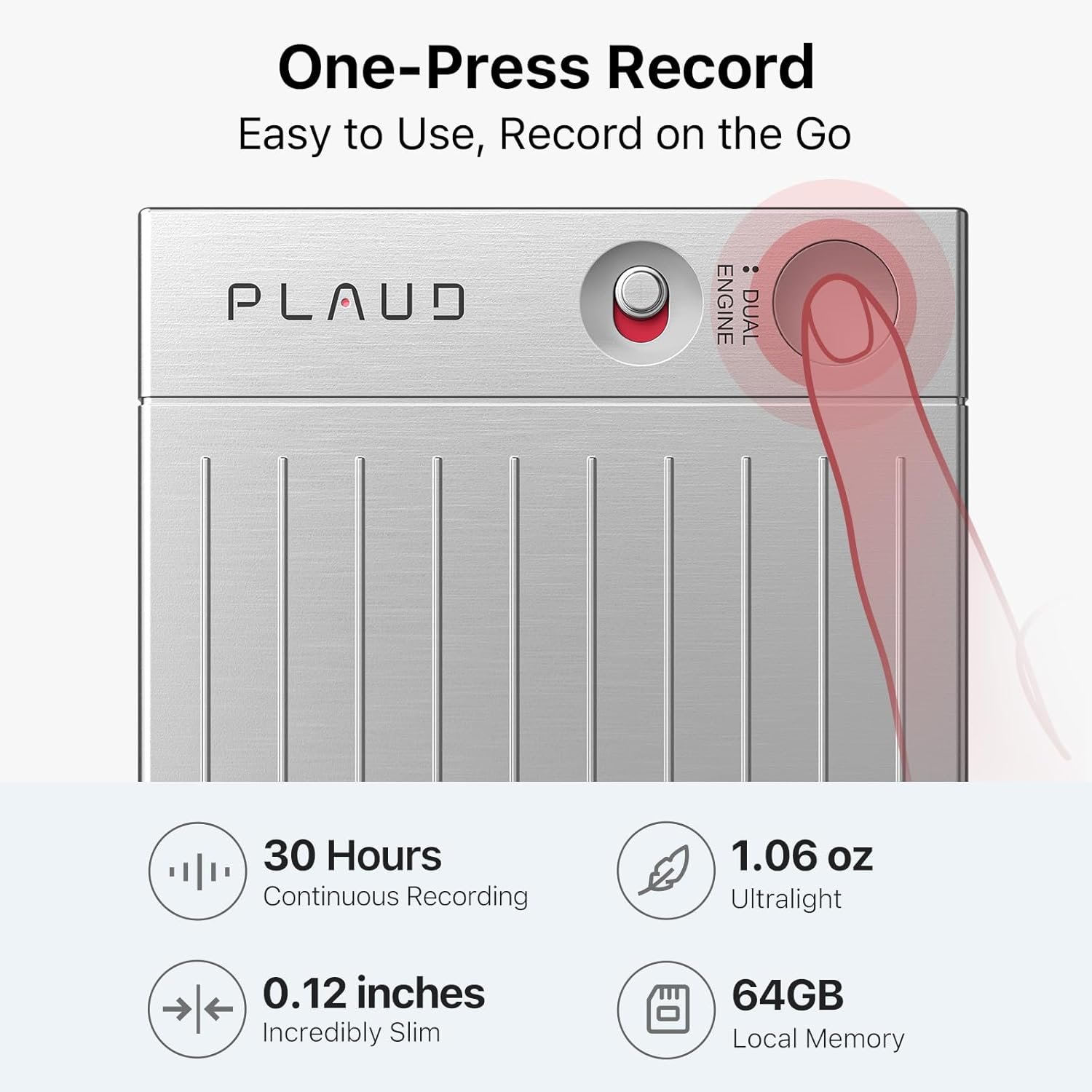 Srebrne urządzenie. Urządzenie oznaczone 'PLAUD'. Czerwony przycisk. 30 godzin nagrywania, 64 GB pamięci.