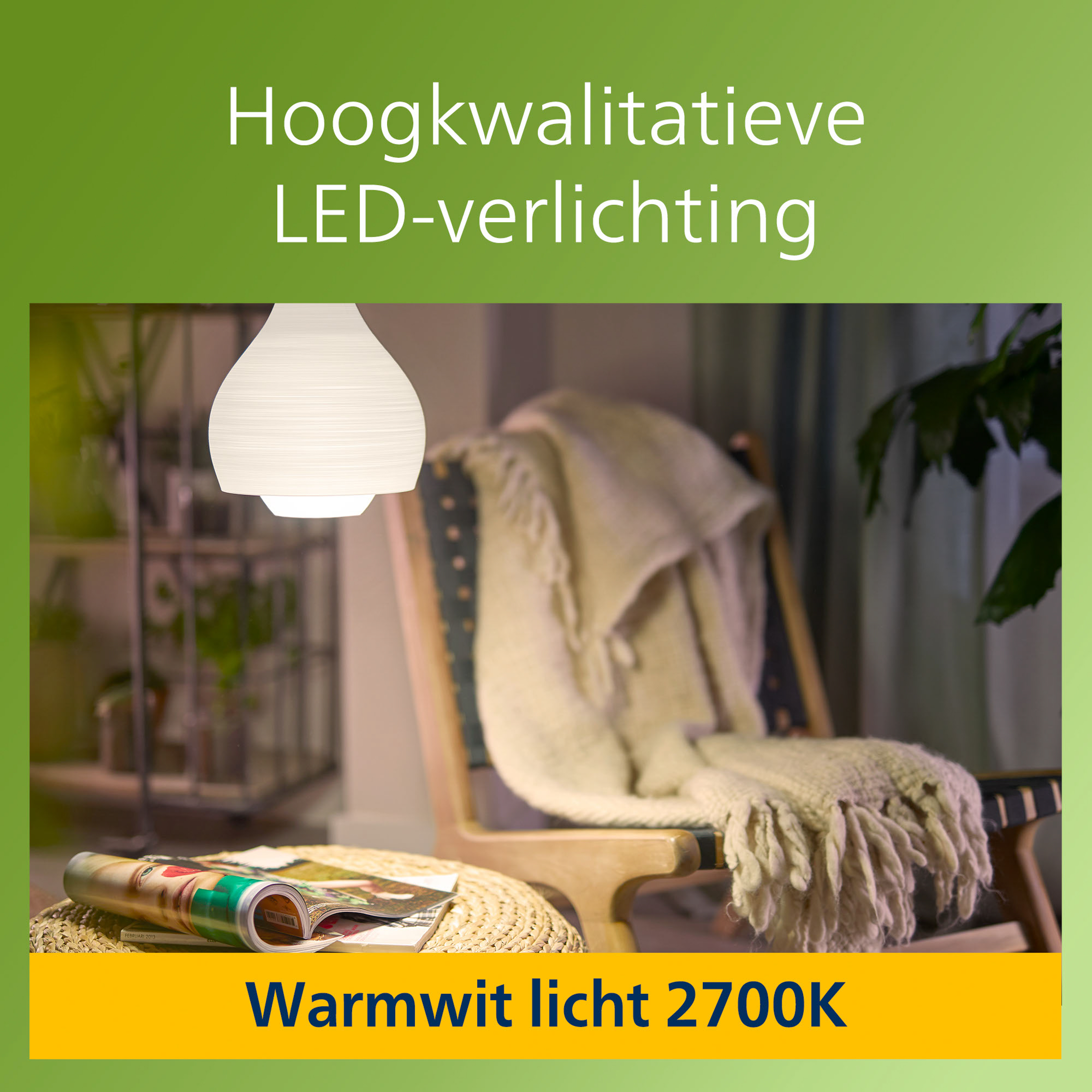 Une pièce avec une lampe, une chaise et un magazine. Texte : 'Lumière blanc chaud 2700K'.