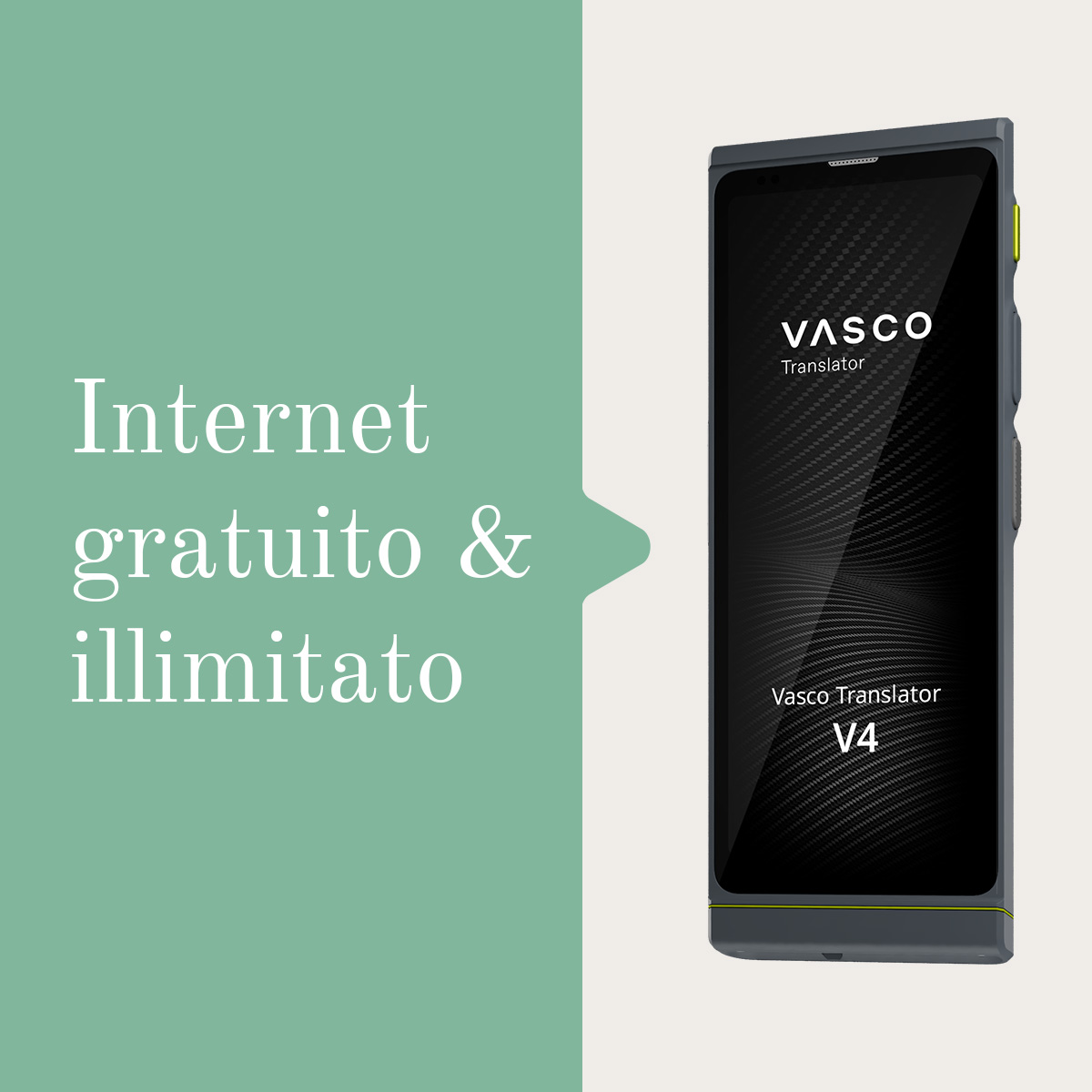 Vasco Translator V4 Gerät auf hellem Hintergrund. Text lautet: 'Internet gratuito & illimitato'.
