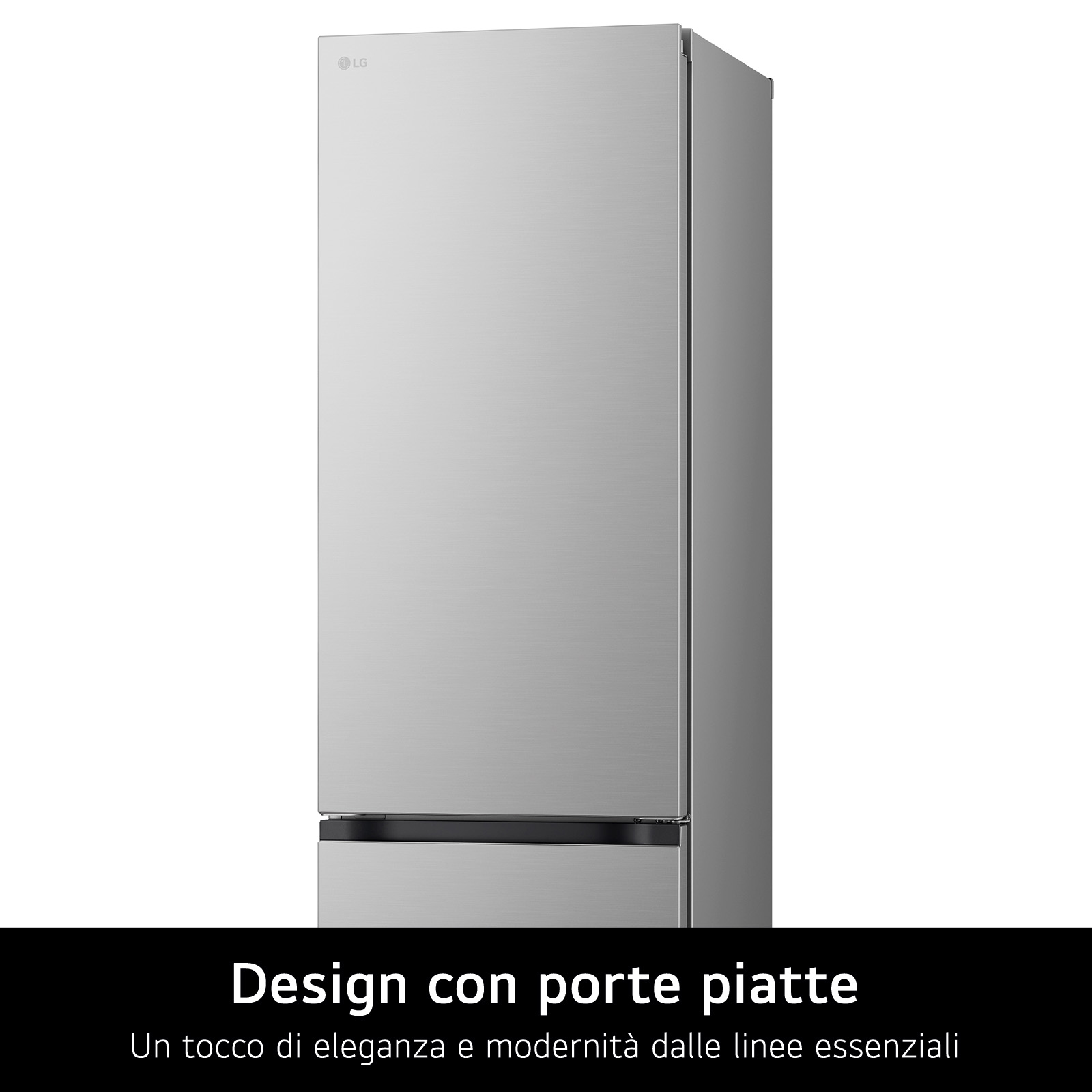 Srebrna lodówka LG z płaskimi drzwiami, na białym tle. Tekst: 'Design con porte piatte'.