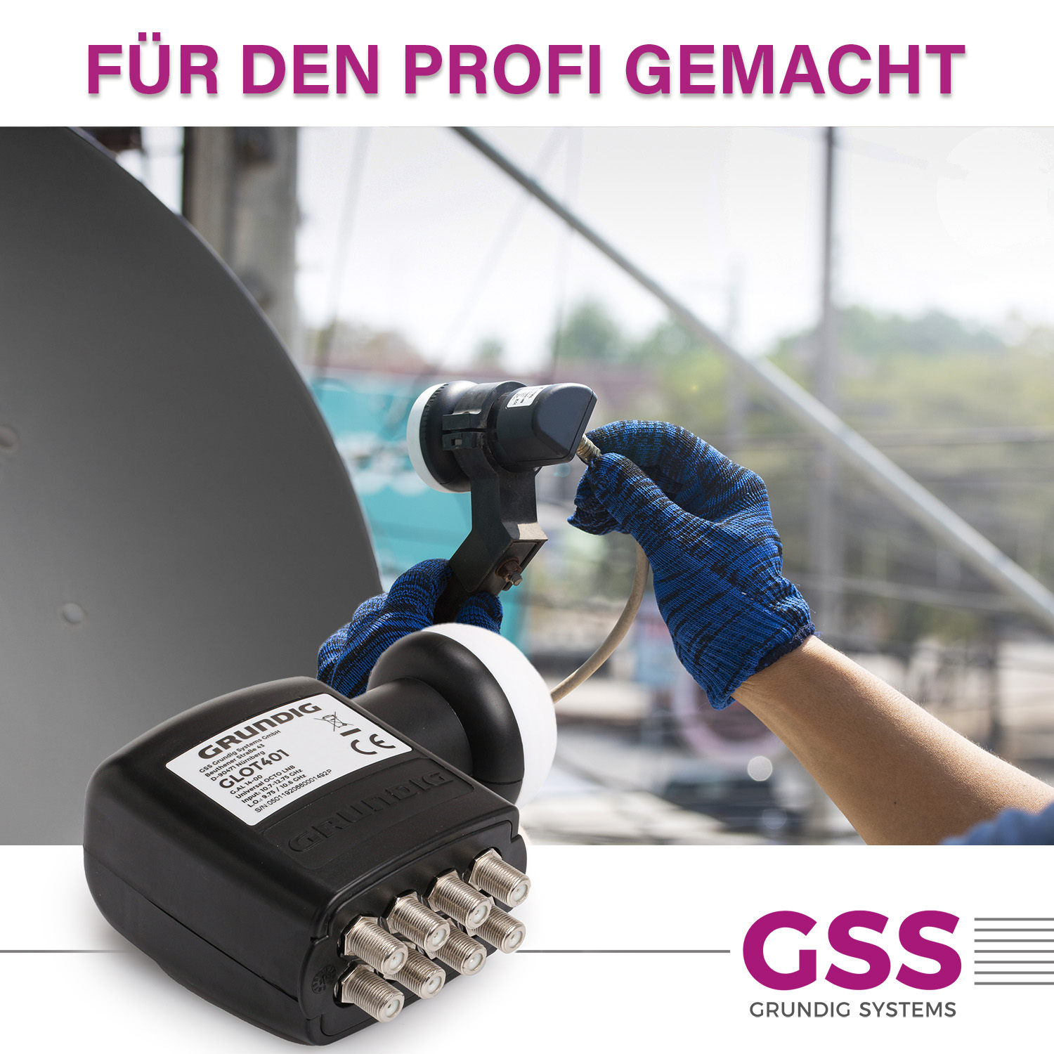 Eine Satellitenschüssel-Installation mit einem Grundig LNB und einem Techniker mit blauen Handschuhen.
