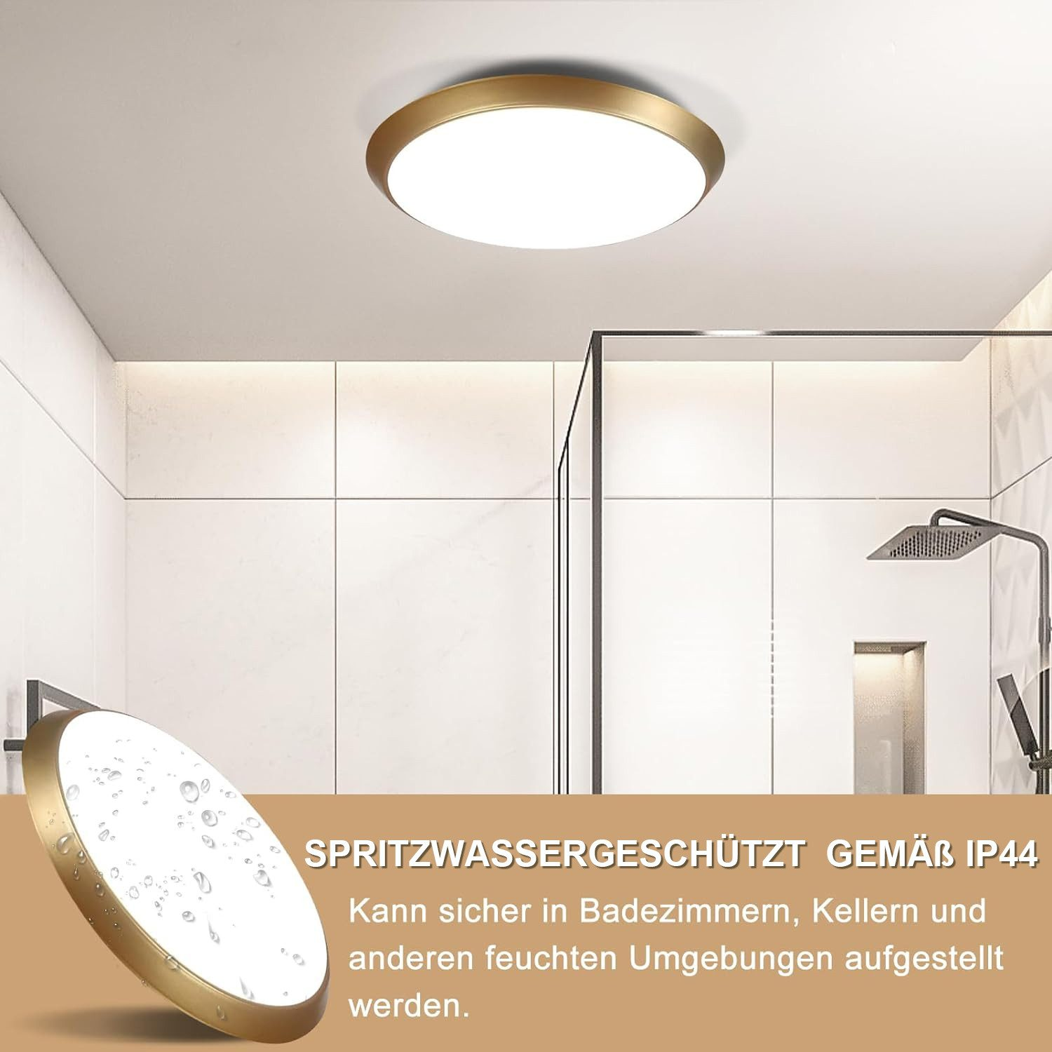 Okrągłe, złote oświetlenie sufitowe w łazience, z prysznicem i tekstem: IP44 wodoodporność.