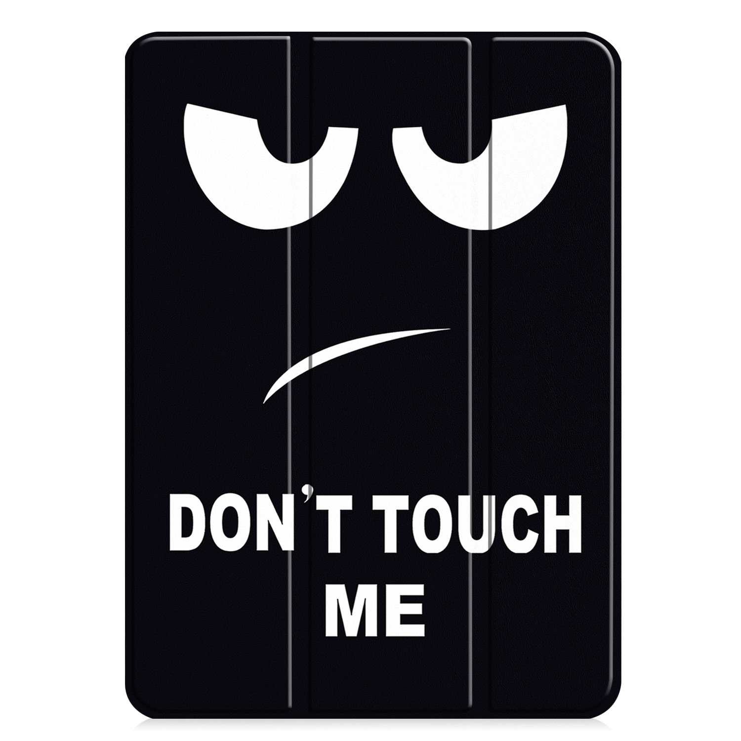 Eine schwarze Tablethülle mit weißer Gesichtszeichnung und dem Text „DON’T TOUCH ME“.