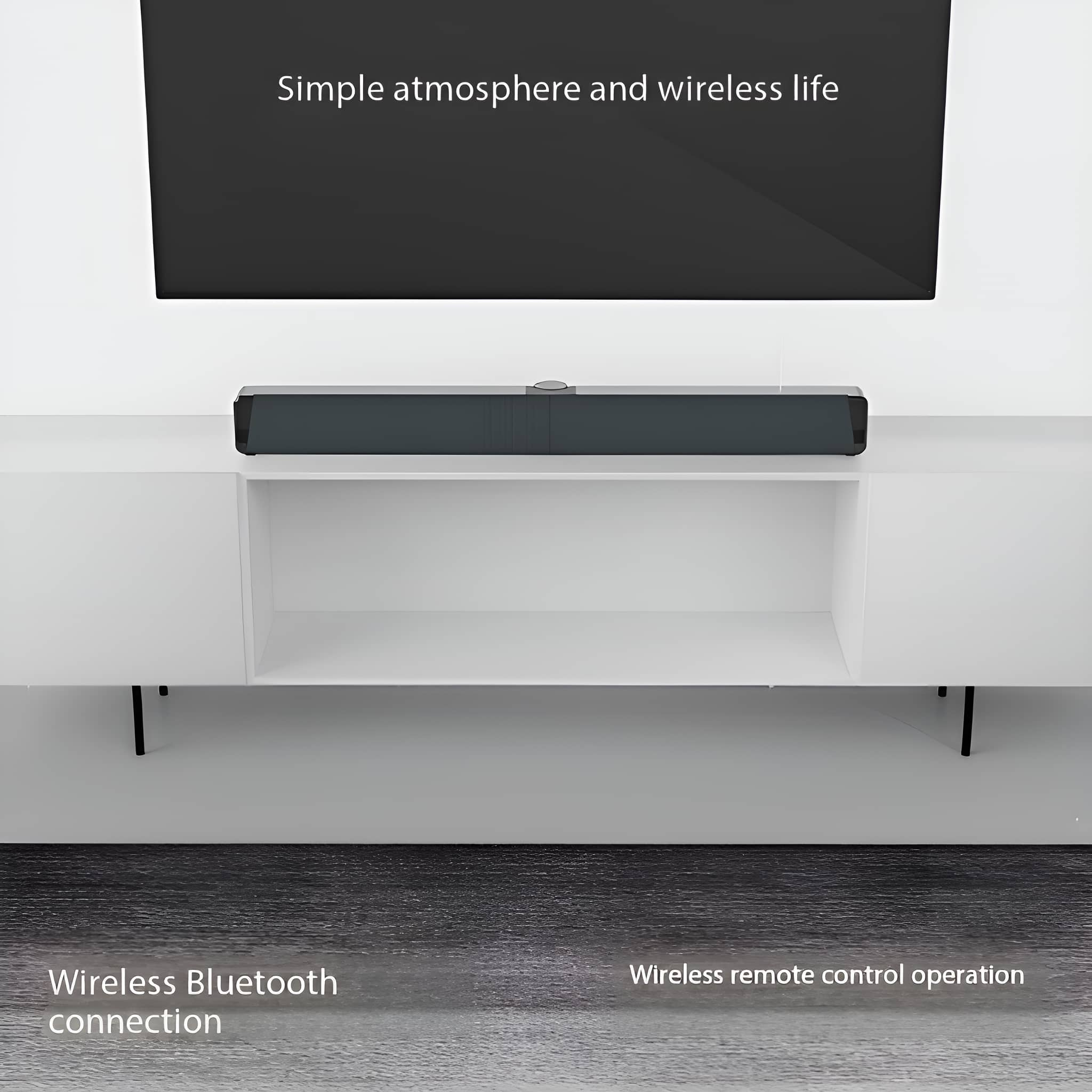 Schwarze Soundbar, weißer Schrank, TV oben. Text: Einfache Atmosphäre und kabelloses Leben.