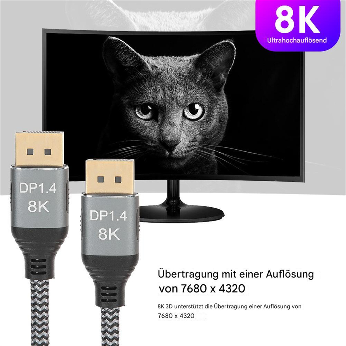 8K HDMI-Kabel mit Monitor und Katze. Texte lauten 8K, DP1.4 und Auflösung 7680 x 4320.
