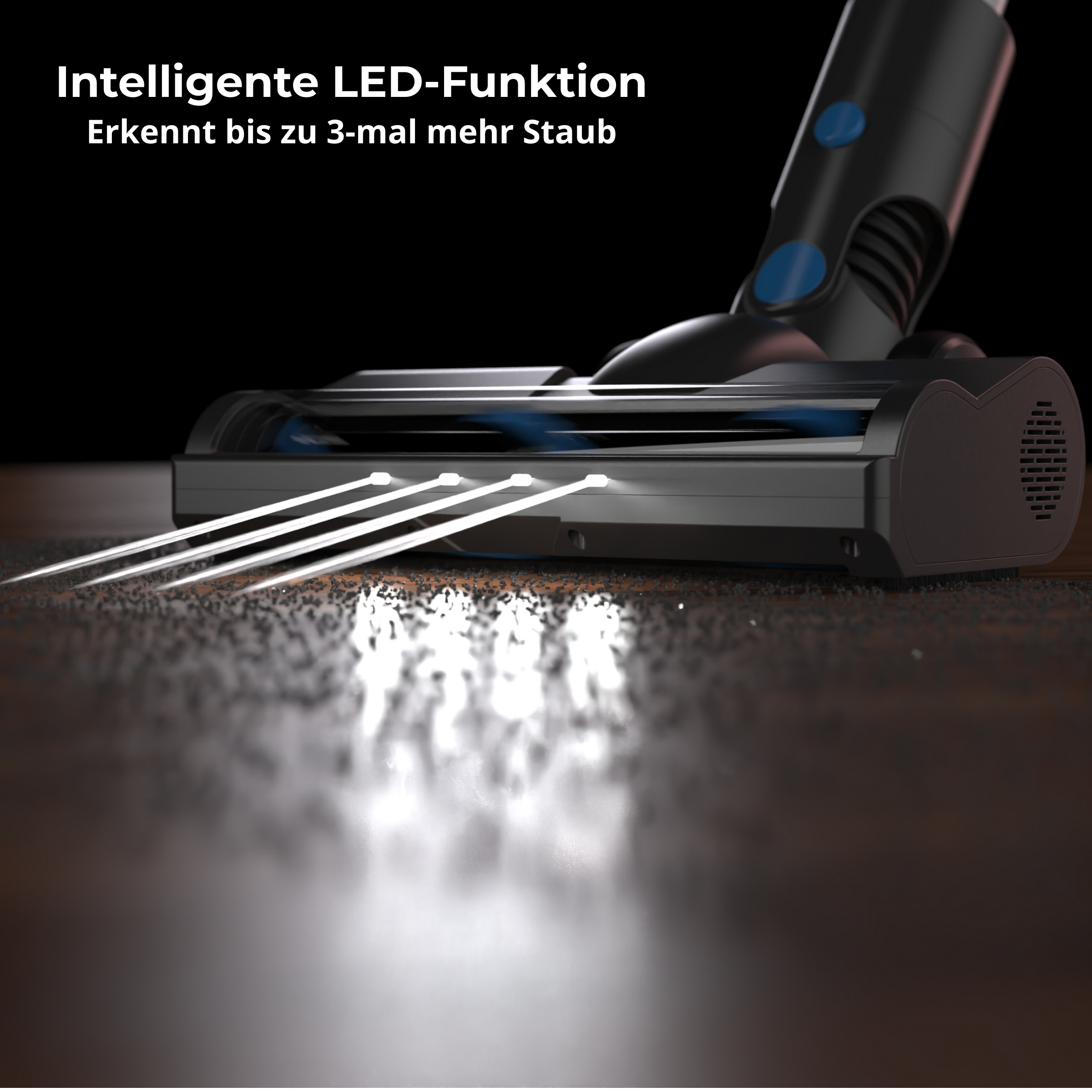 Ein Staubsaugerkopf mit LED-Leuchten, die den Boden beleuchten, und dunklem Hintergrund.