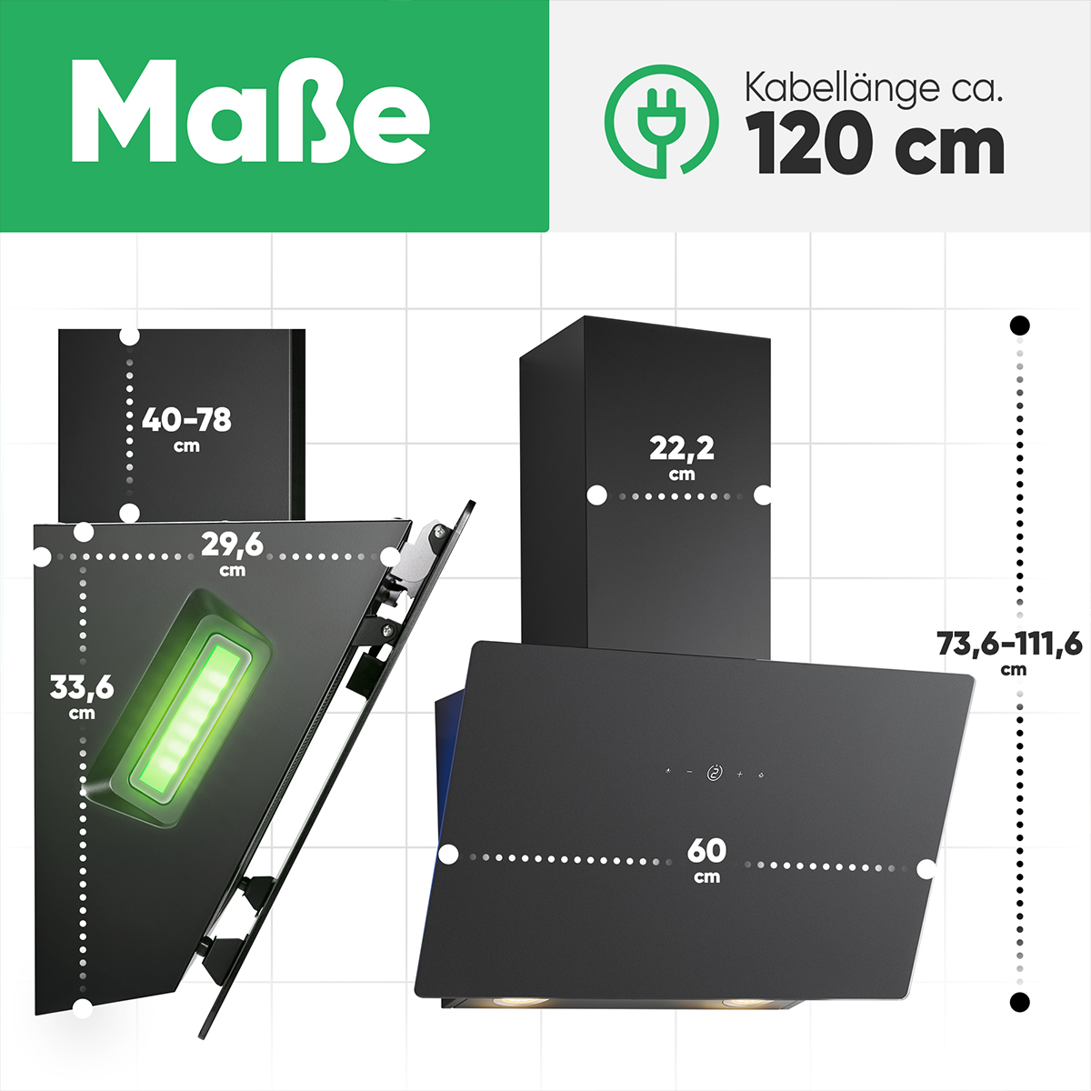 Una cappa nera con misure indicate e una luce verde che brilla all'interno.