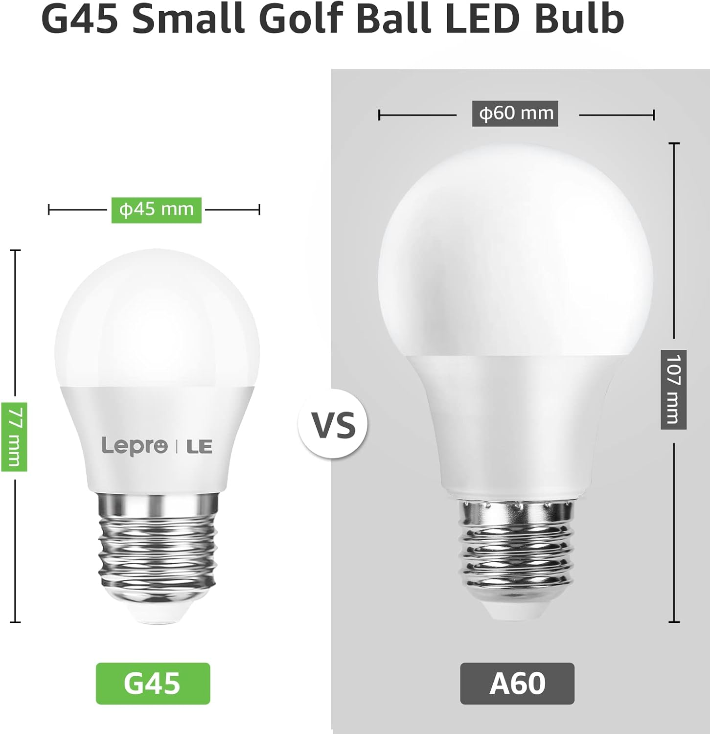 Zwei LED-Glühbirnen, eine mit der Aufschrift 'G45' und die andere 'A60', mit Größenvergleichen.