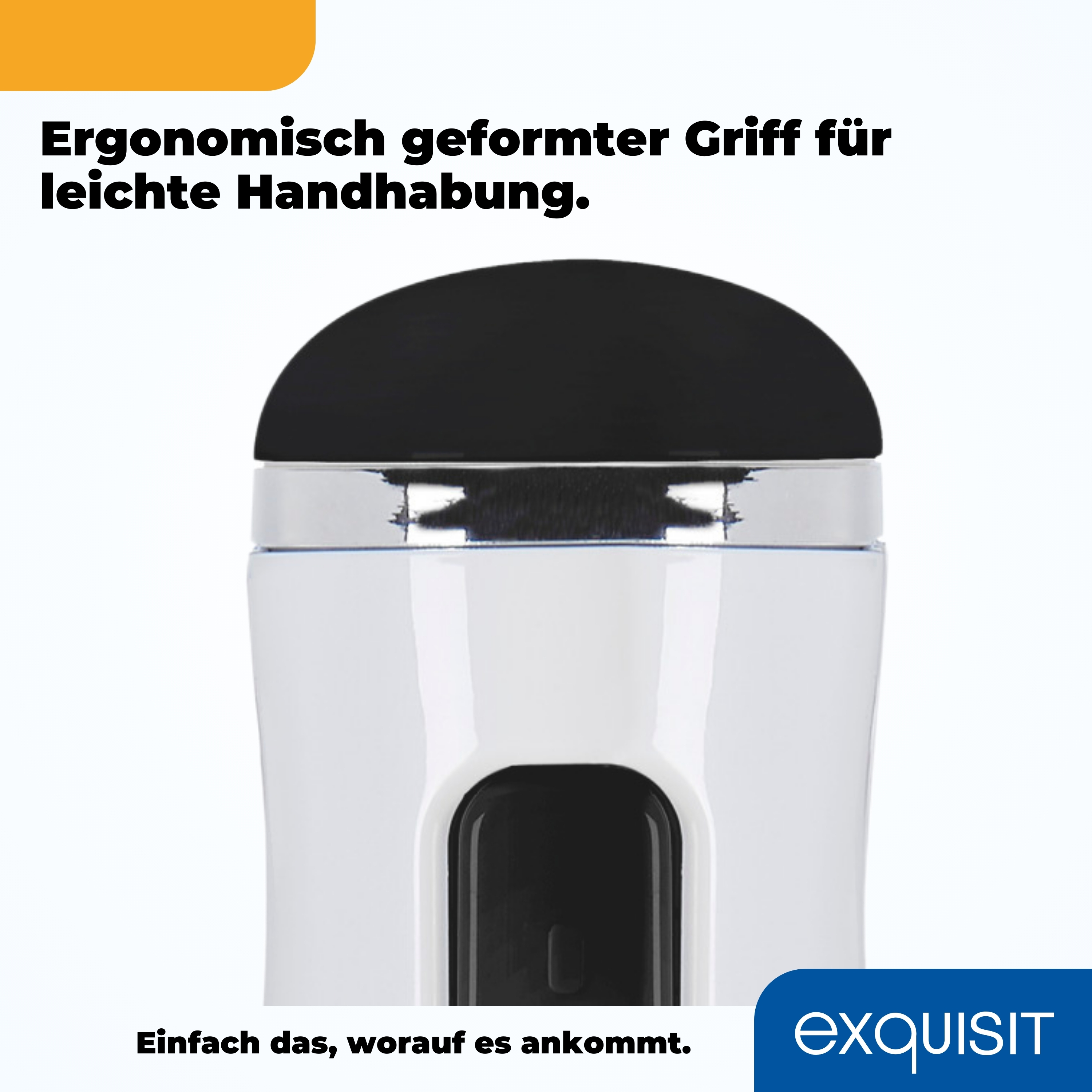 Nahaufnahme eines weißen Geräts mit schwarzer Oberseite. Text: Ergonomisch geformter Griff.