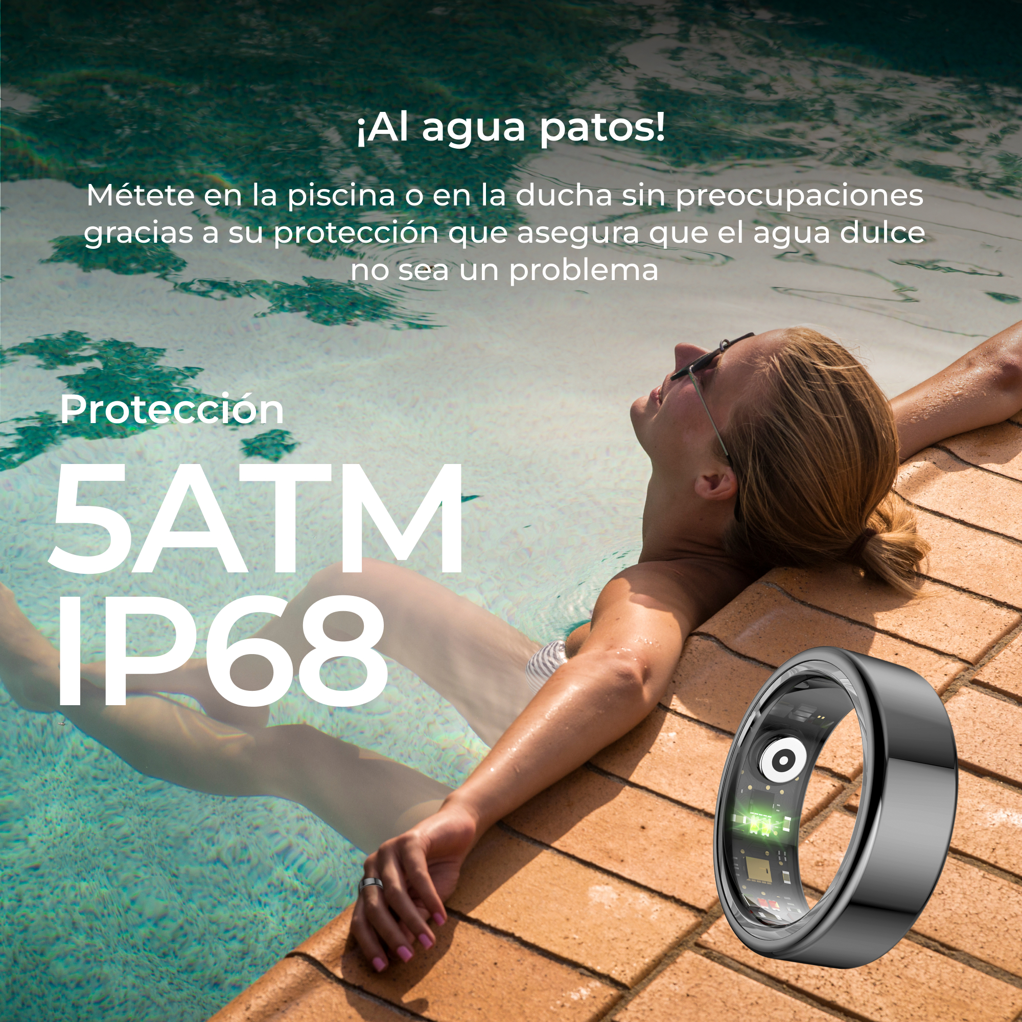 Mujer en piscina con anillo inteligente. Texto: 5ATM IP68. Texto en español.