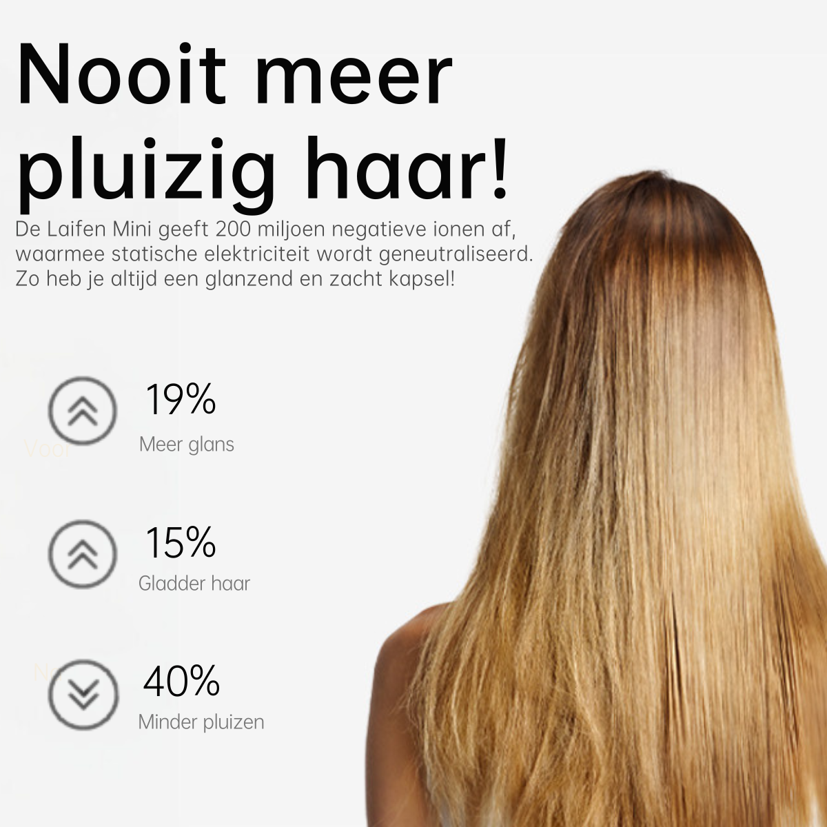 Haar van een vrouw met tekst over glans, gladder haar en minder kroezen. Tekst in het Nederlands.