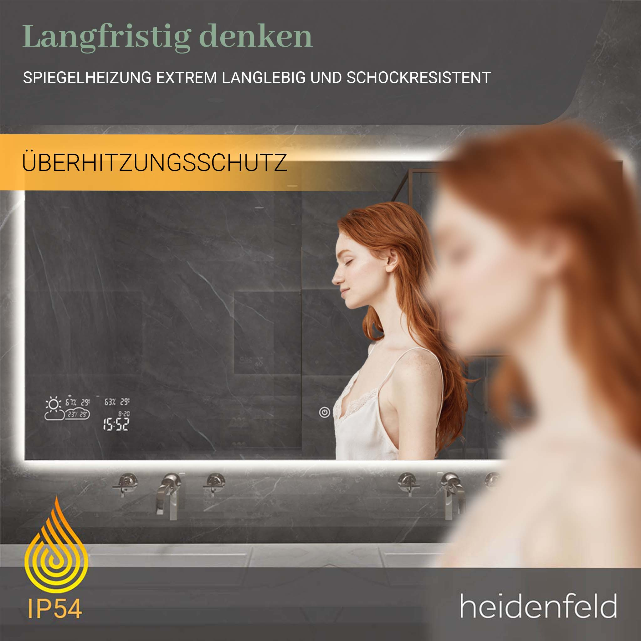 Ein Spiegel mit dem Spiegelbild einer Frau, Text über Überhitzungsschutz und eine Grafik mit Flammen und Wassertropfen.
