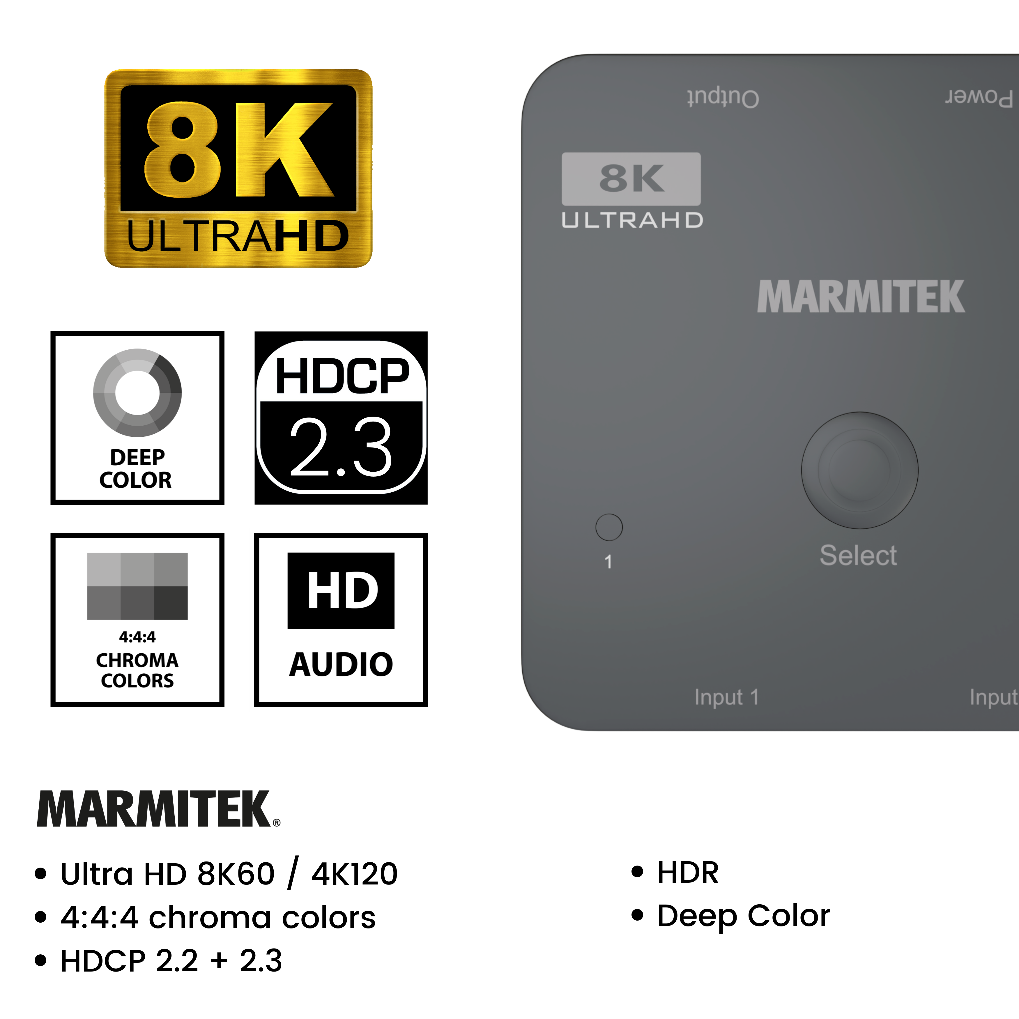 Un appareil 8K Ultra HD avec logos pour couleur profonde, HDCP 2.3, couleurs chroma 4:4:4 et audio HD.