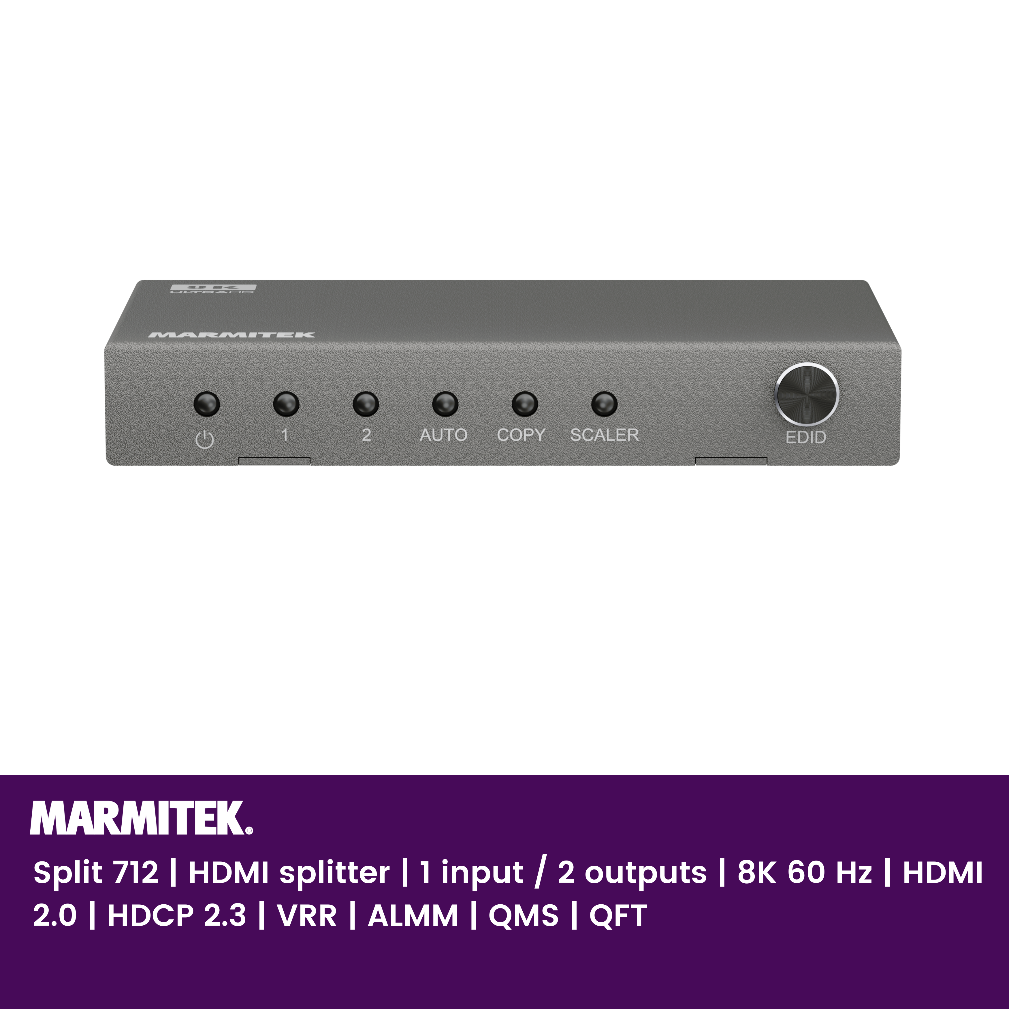 Répartiteur HDMI gris avec boutons et texte. Caractéristiques : Marmitek, Split 712, 1 entrée, 2 sorties, 8K 60 Hz, HDMI 2.0, HDCP 2.3.