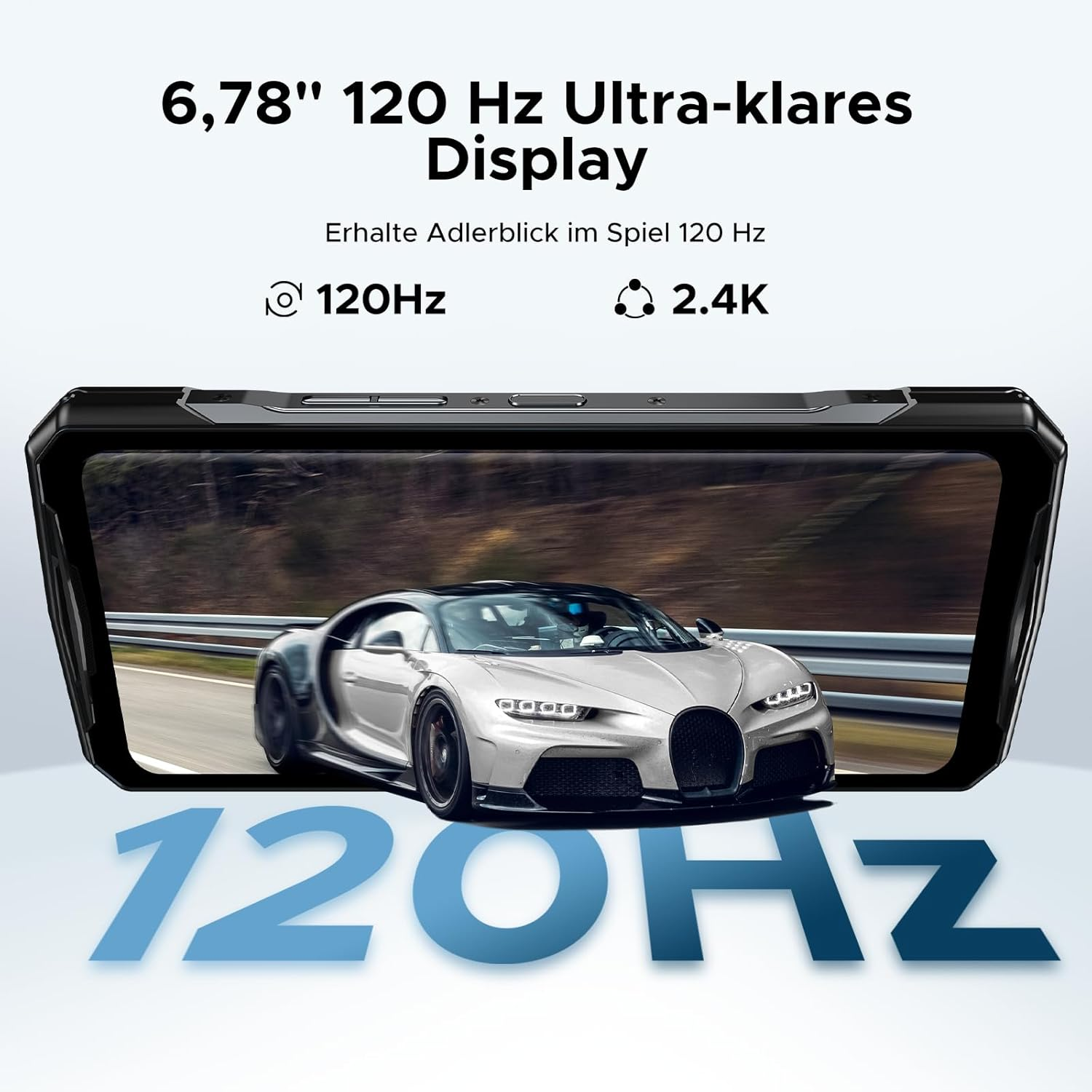 Smartphone zeigt silbernes Auto auf Straße. Text: '6,78" 120 Hz Ultra-klares Display', '120Hz'.