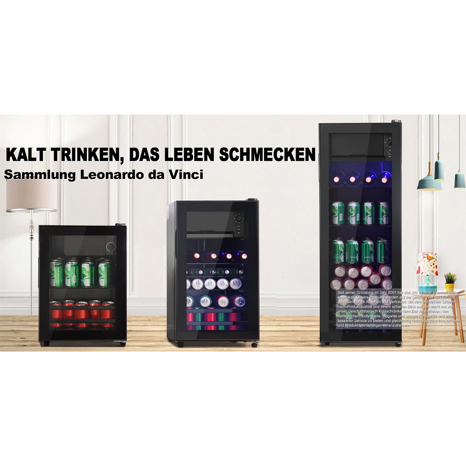 Drei schwarze Kühlschränke mit Getränken, mit Text: KALT TRINKEN, DAS LEBEN SCHMECKEN.