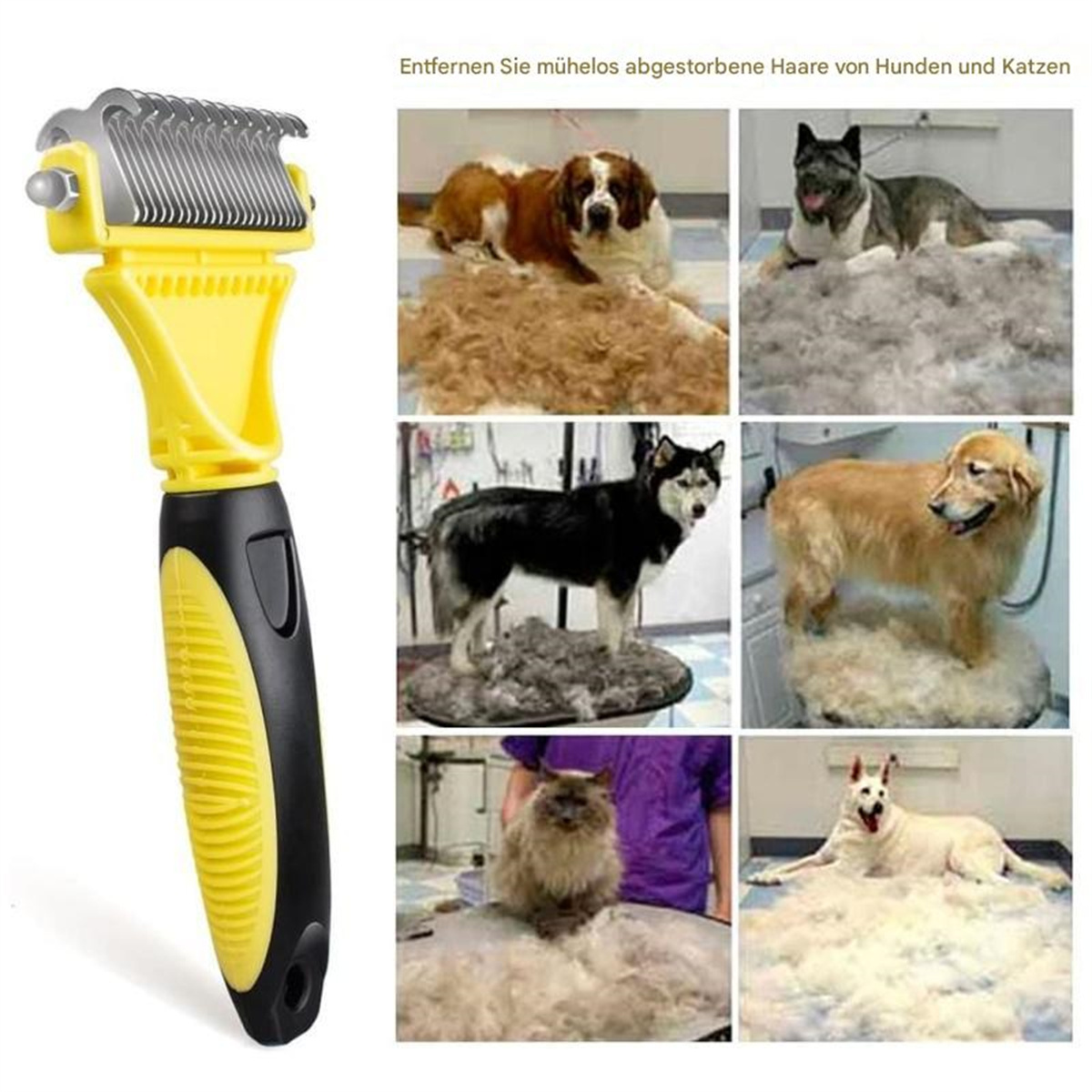Ein gelbes Fellpflege-Werkzeug mit schwarzem Griff. Mehrere Bilder zeigen Hunde und Katzen mit entferntem Fell.
