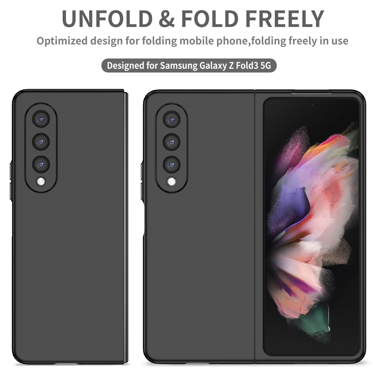Schwarze Handyhülle, gefaltet und entfaltet, mit Text: Unfold & Fold Freely und Designed for Samsung Galaxy Z Fold3 5G.