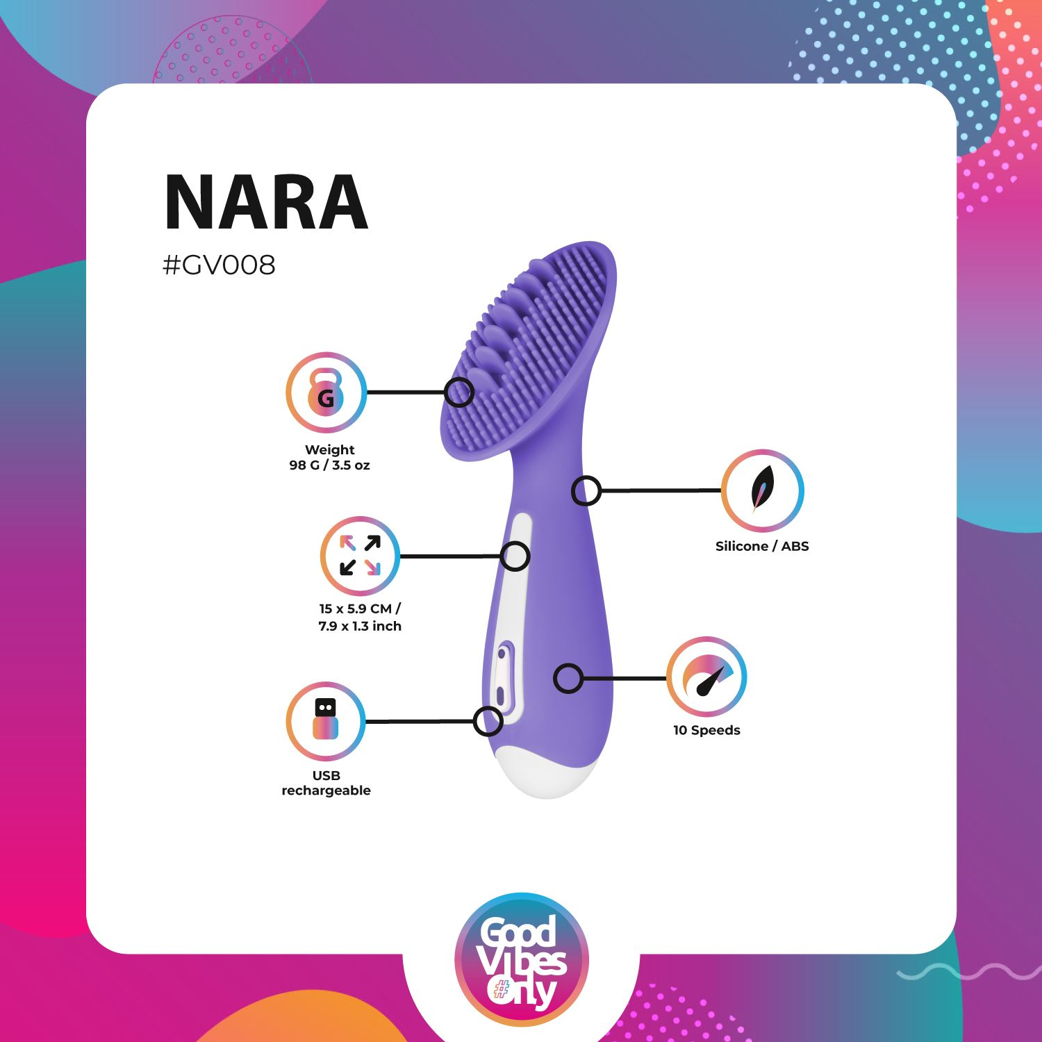 Ein lila NARA-Vibrator mit Spezifikationen: Gewicht, Größe, Material, Geschwindigkeiten und USB-Aufladung. Das Logo von Good Vibes Only befindet sich unten.