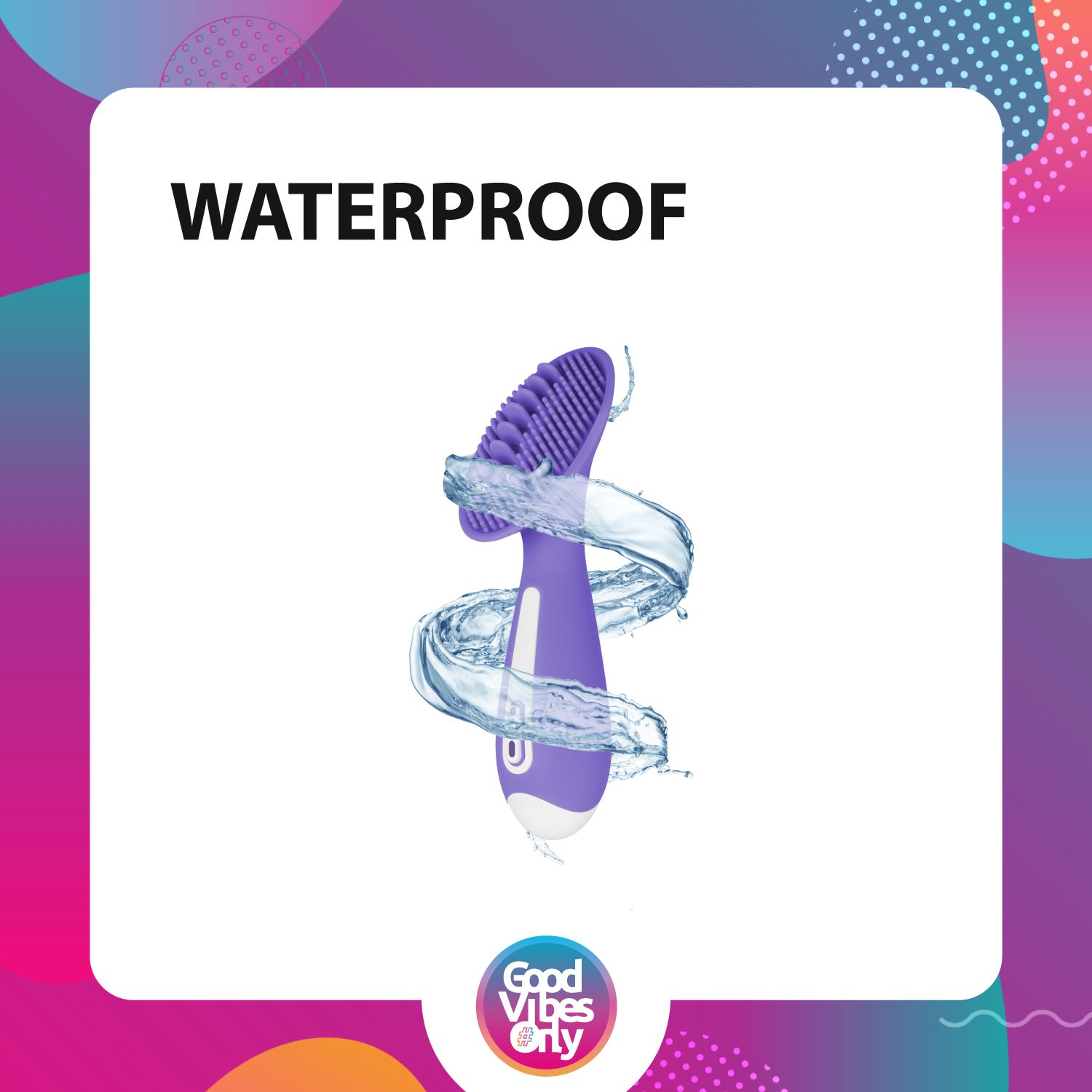 Ein lila wasserdichtes Gerät mit Wasser, das sich darum dreht. Text 'WATERPROOF' oben. 'Good Vibes Only'-Logo unten.