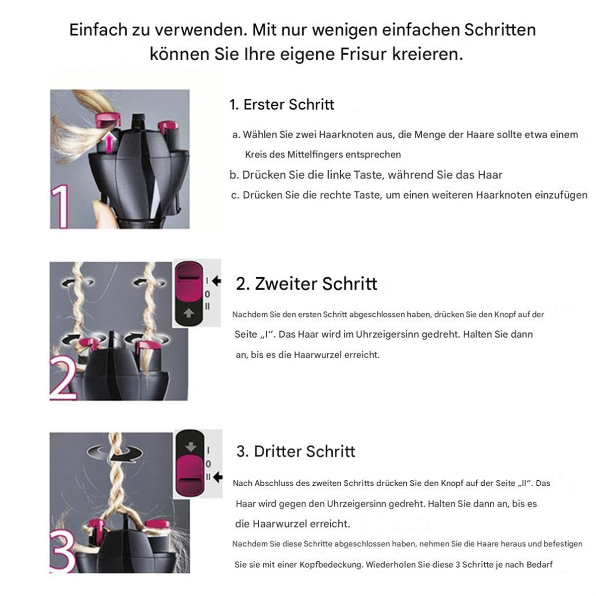 Anleitung mit Bildern zum Haare locken. Die Schritte 1, 2 und 3 zeigen den Prozess mit Text.