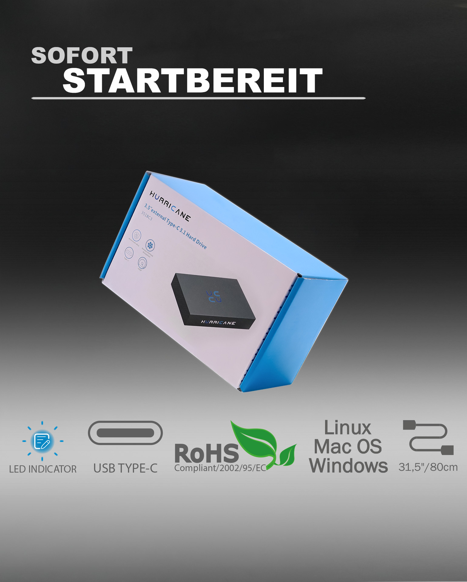 Eine Box mit einer Festplatte. Text: SOFORT STARTBEREIT, LED-Anzeige, USB TYPE-C, RoHS und Linux, Mac, Windows.