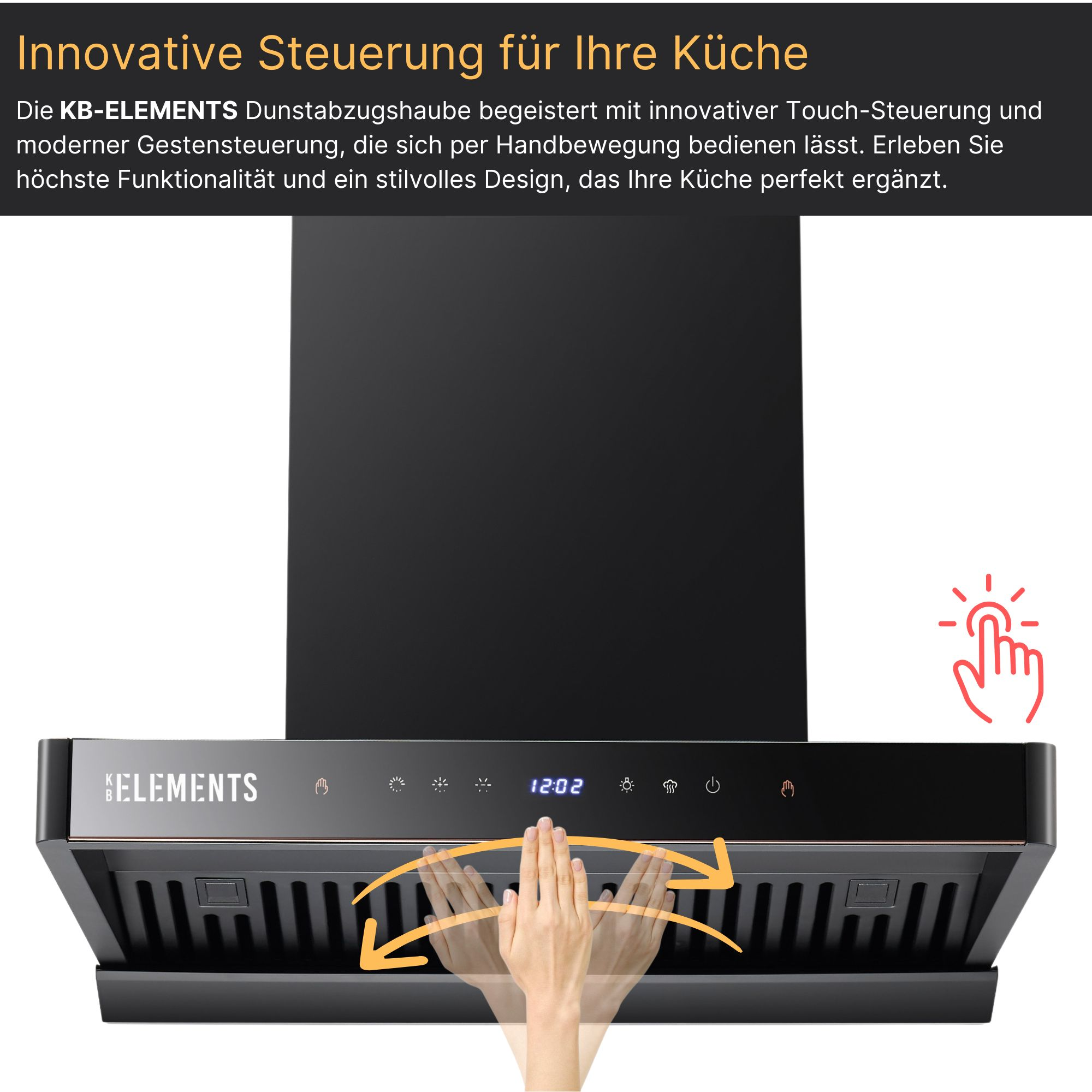Eine schwarze Dunstabzugshaube mit Touch-Bedienfeld, mit Handgesten zur Veranschaulichung der Verwendung.