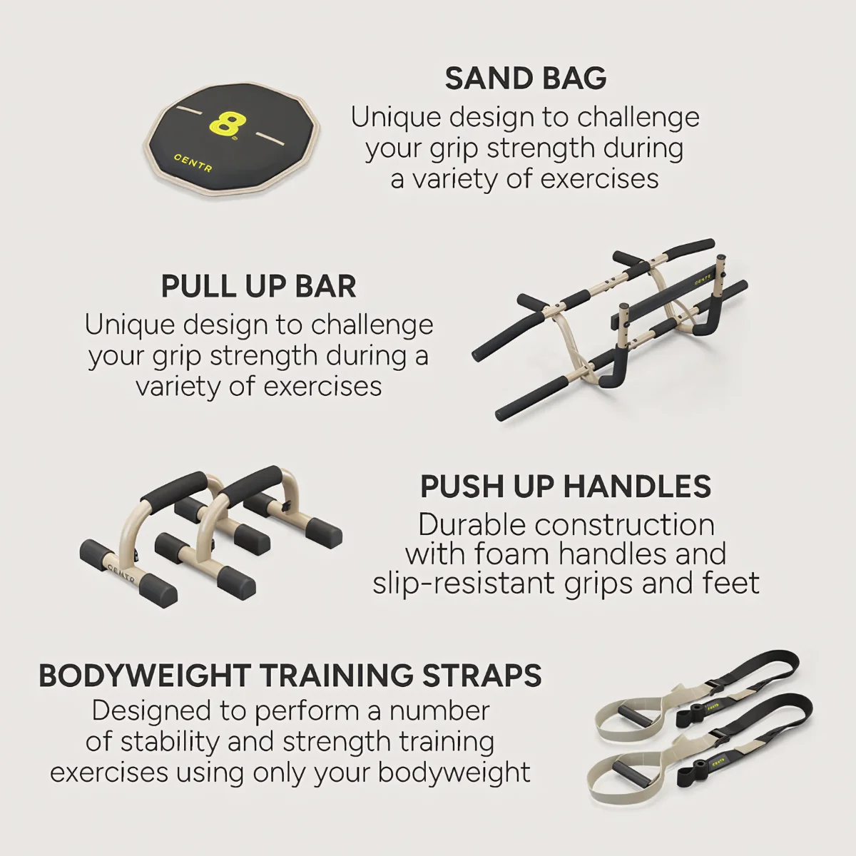 Exercise equipment including sandbag, pull up bar, push up handles and straps.