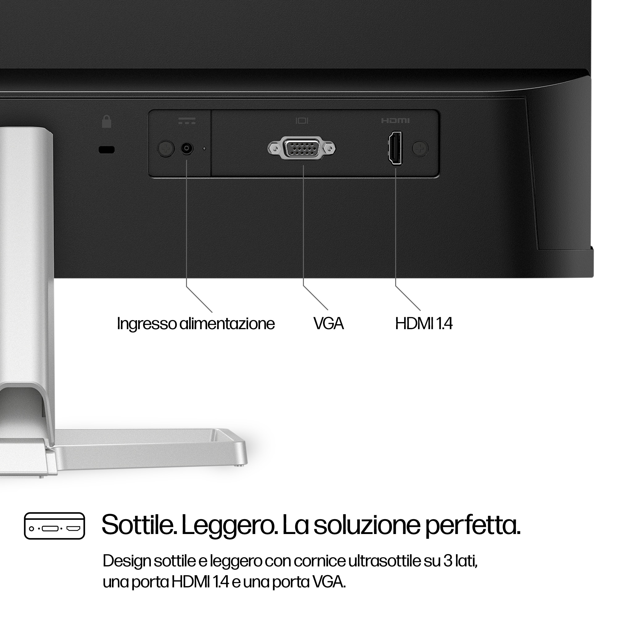 Primer plano de la parte trasera de un monitor con puertos. Texto en italiano debajo, anunciando un diseño elegante y delgado.