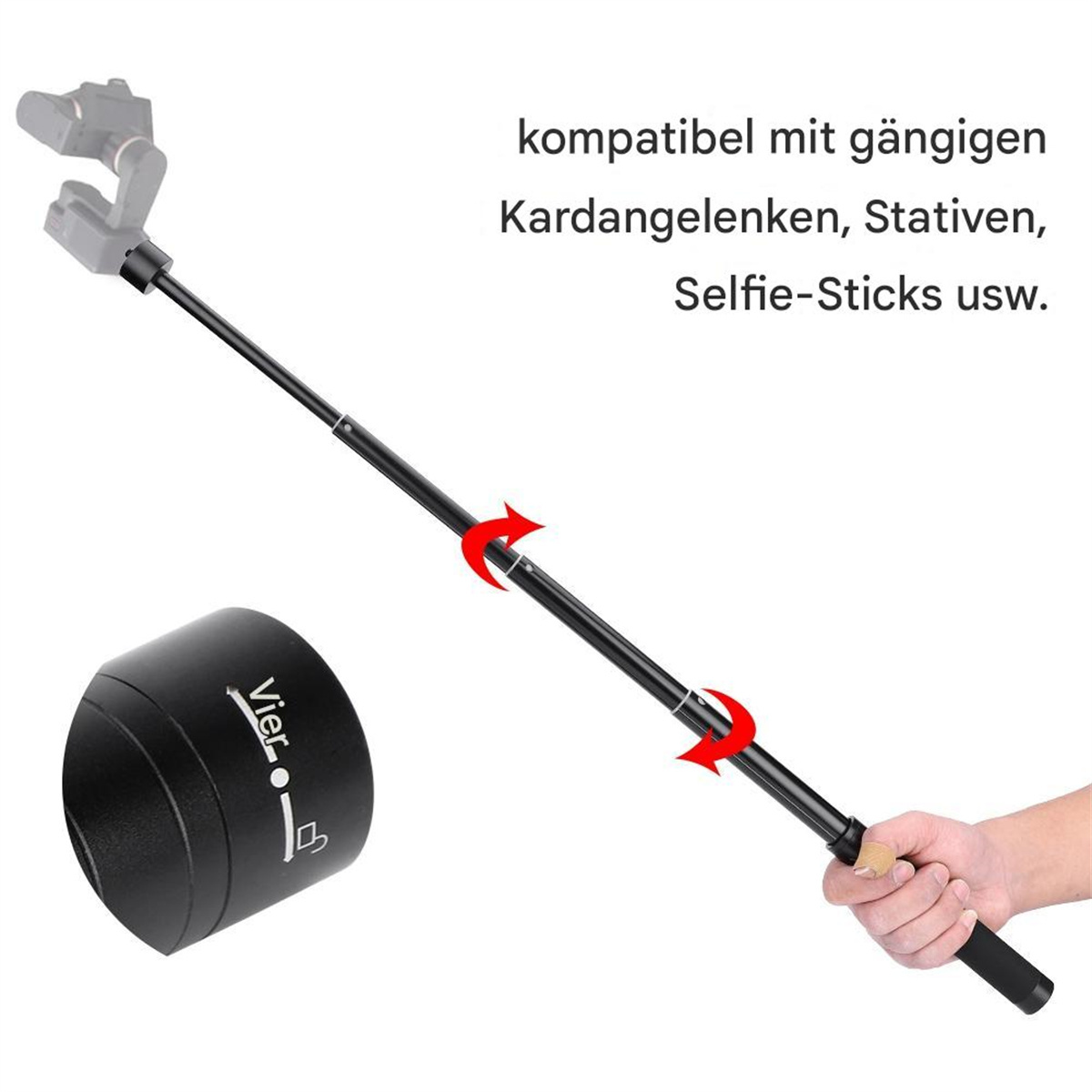 Selfie-Stick mit schwarzem Sockel und Kugelkopf. Text auf Deutsch. Rote Pfeile auf dem Stick.