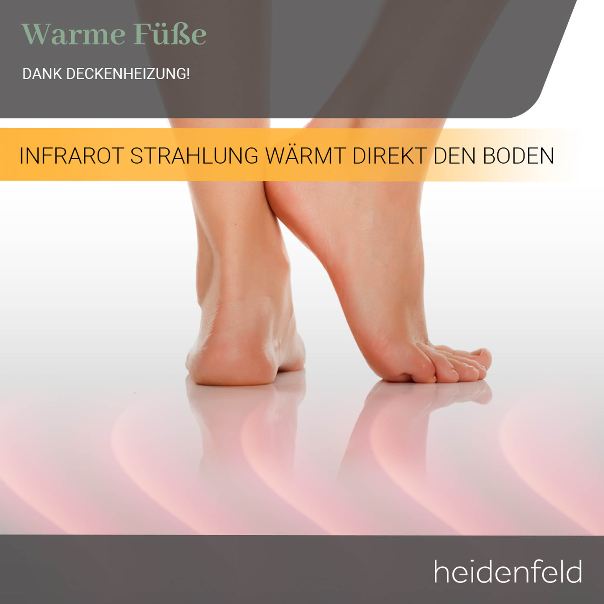 Füße auf reflektierender Oberfläche mit Text: 'Warme Füße' und 'Infrarotstrahlung wärmt den Boden'.