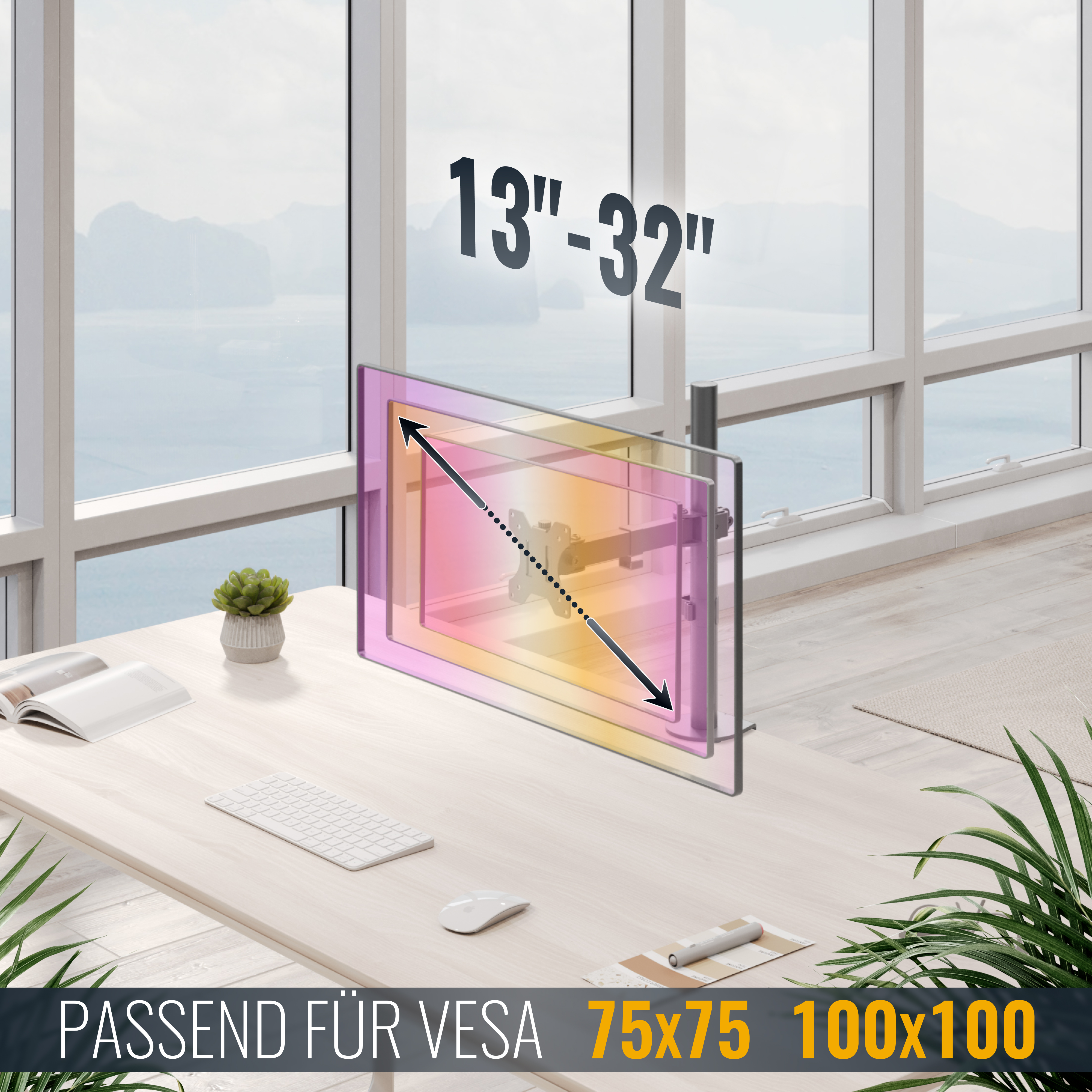 Monitorhalterung mit Schreibtisch und Fenster im Hintergrund. Text: 13"-32".