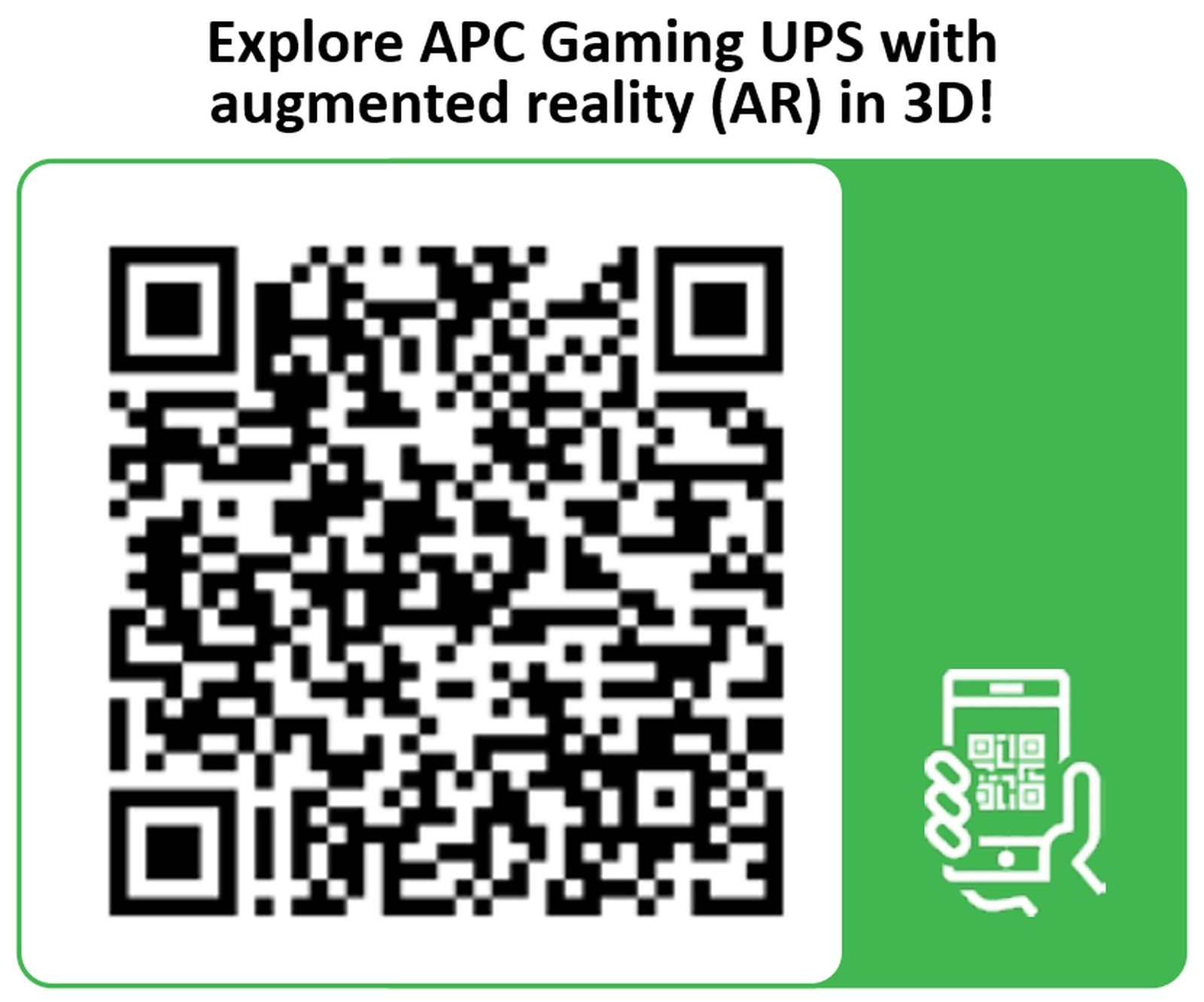 Kod QR z tekstem 'Explore APC Gaming UPS with augmented reality (AR) in 3D!' na zielonym tle.