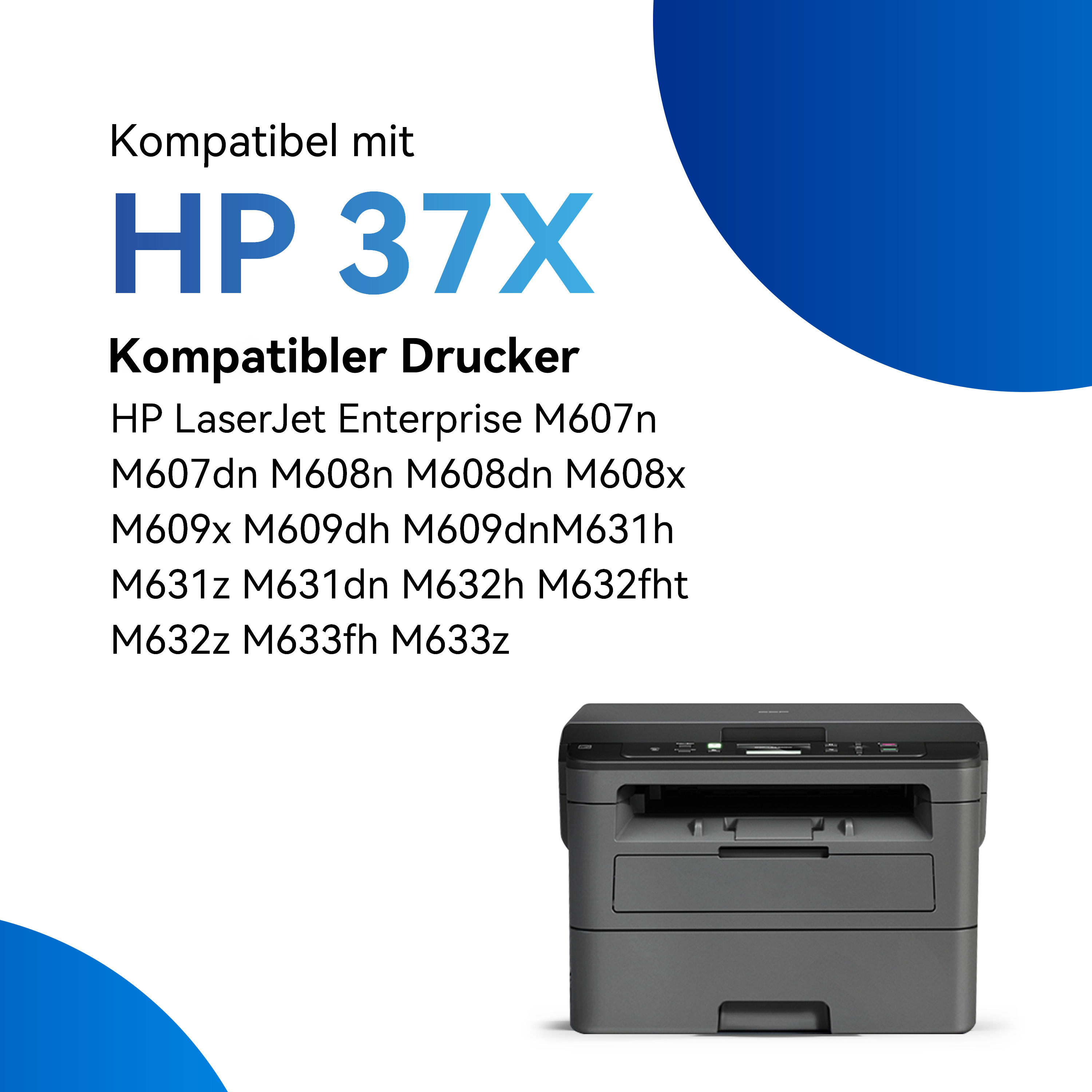 Imprimante avec texte 'Compatible avec HP 37X'. Liste les modèles d'imprimantes compatibles.