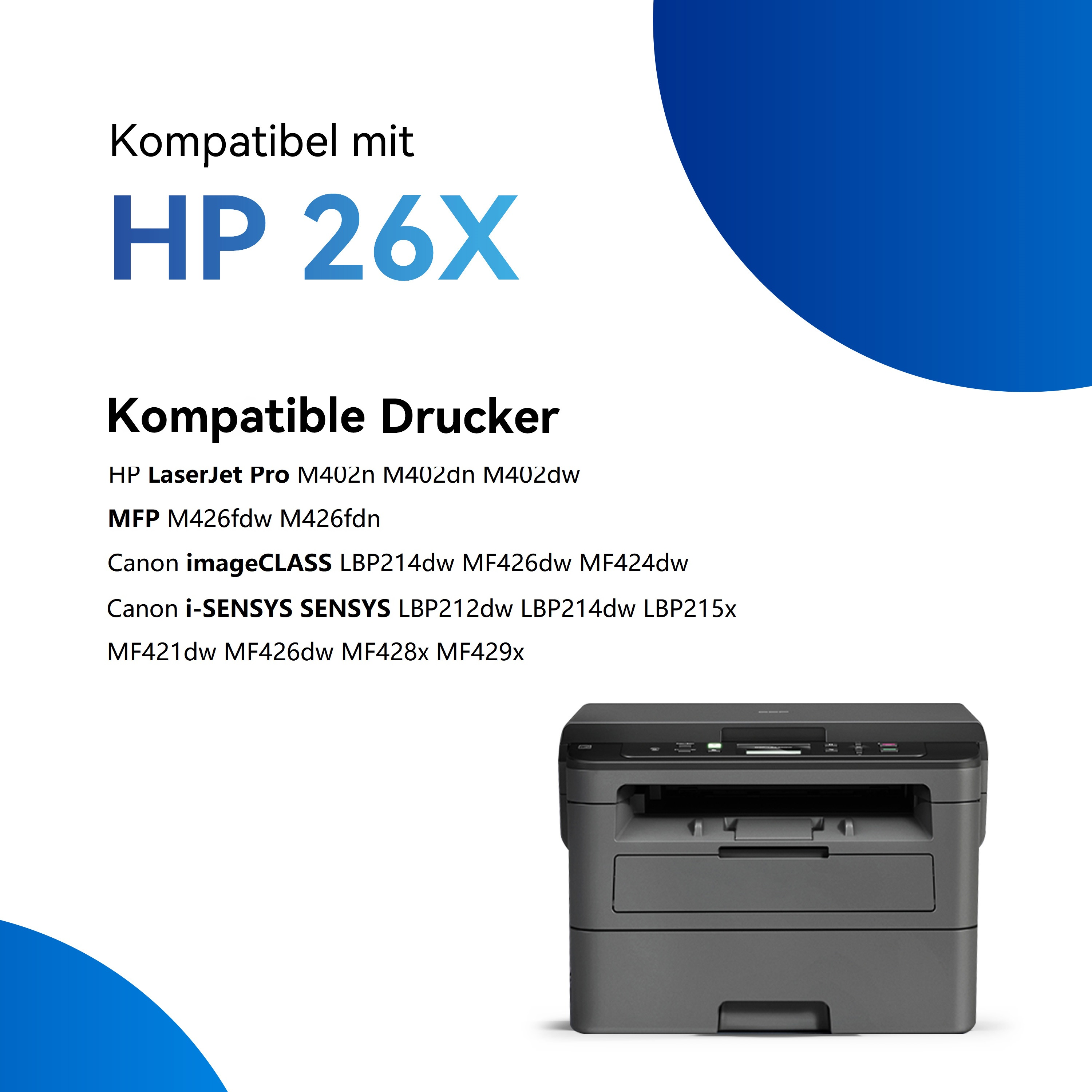 Une imprimante avec le texte : Compatible avec HP 26X. De plus, les imprimantes compatibles sont listées ci-dessous, avec une image.